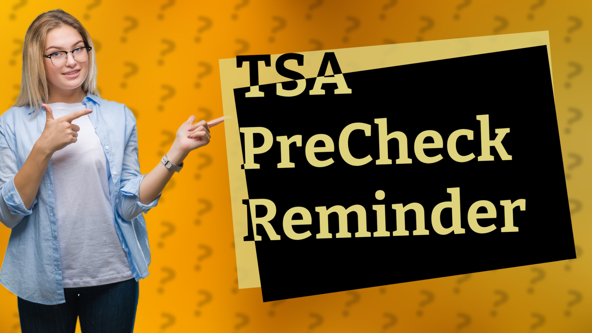 TSA PreCheck Reminder