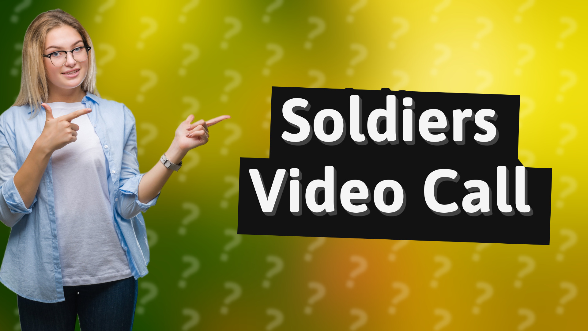 Soldiers Video Call