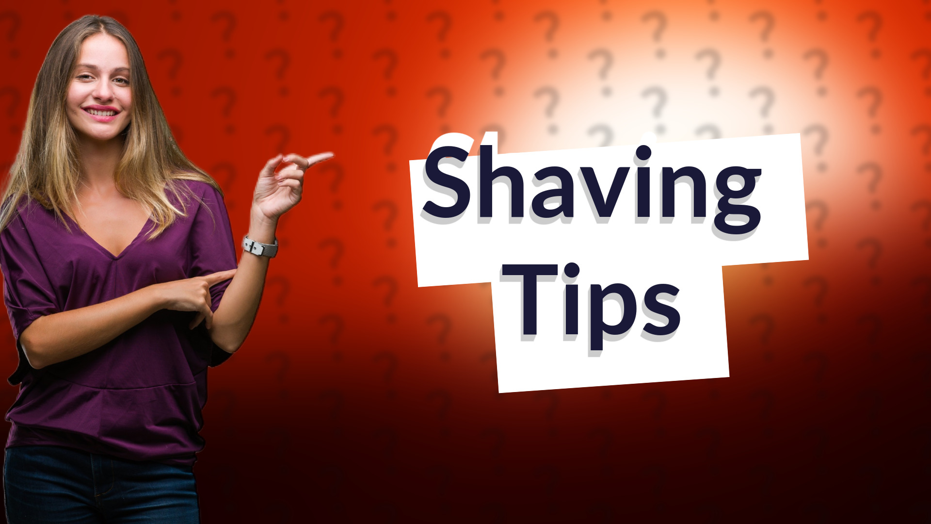 Shaving Tips