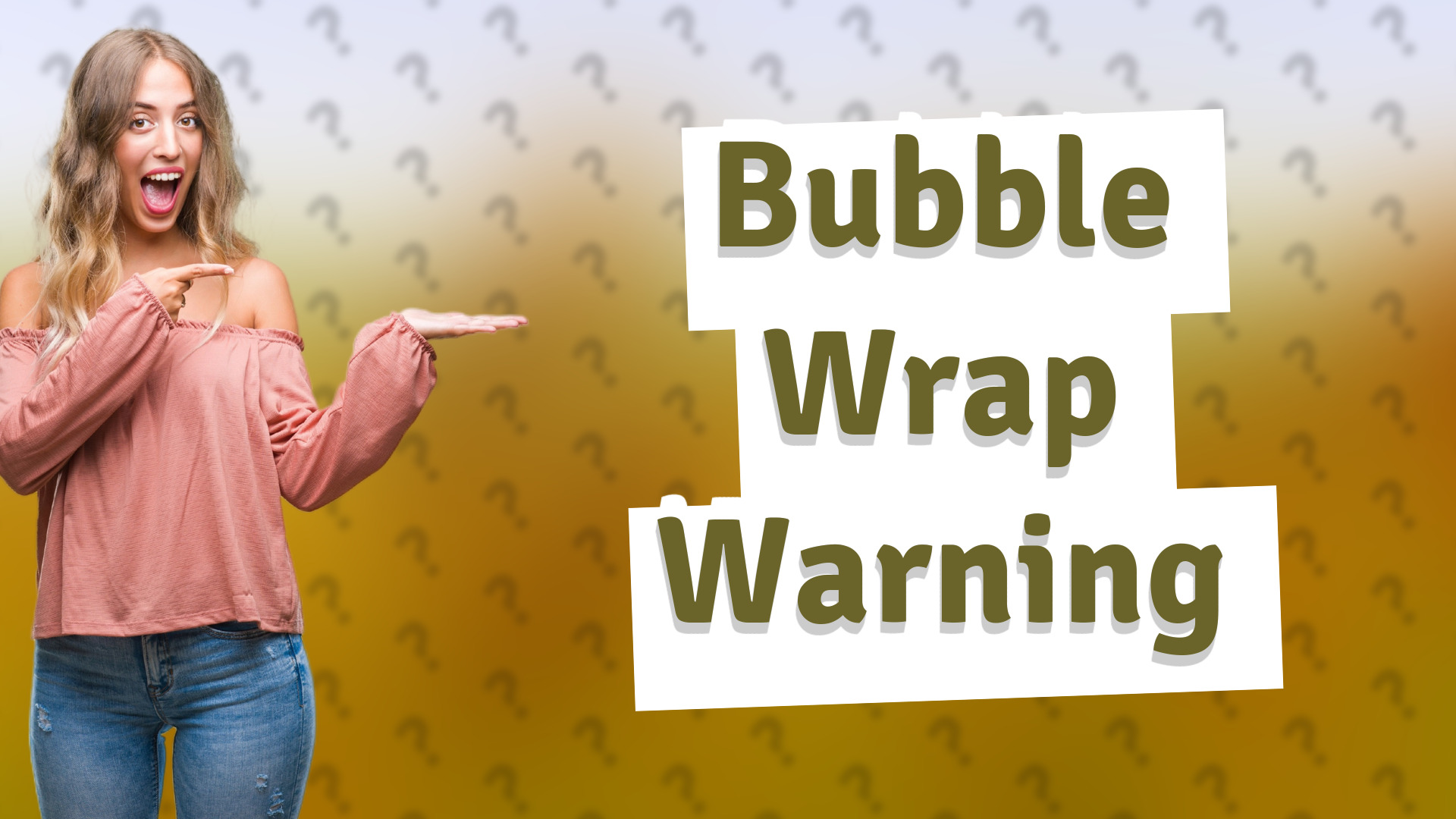 Bubble Wrap Warning
