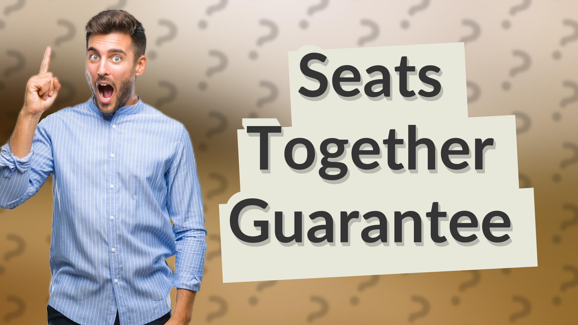 Seats Together Guarantee