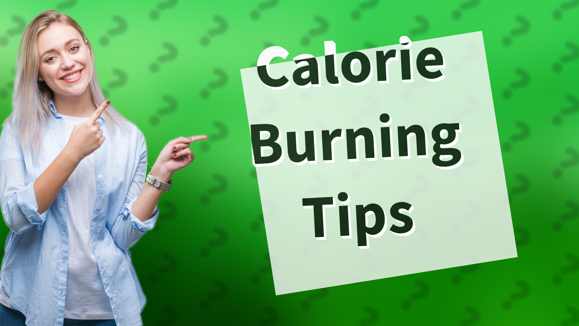 Calorie Burning Tips