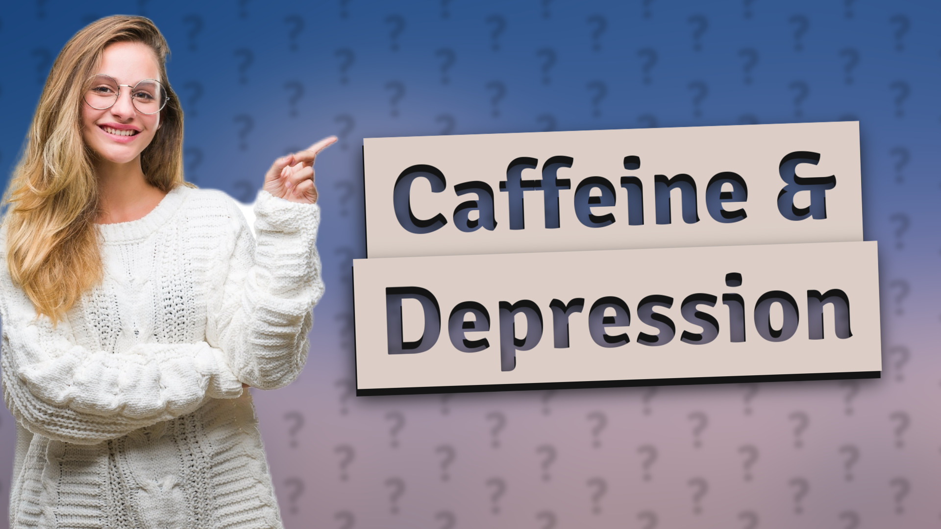 Caffeine & Depression