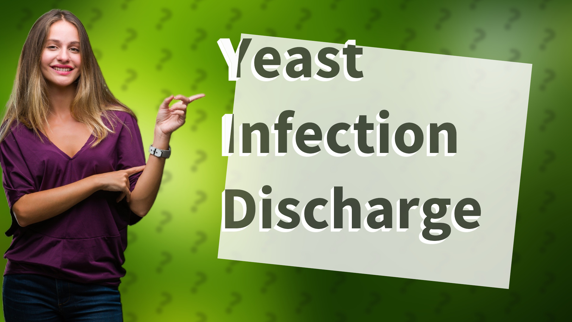 Yeast Infection Discharge