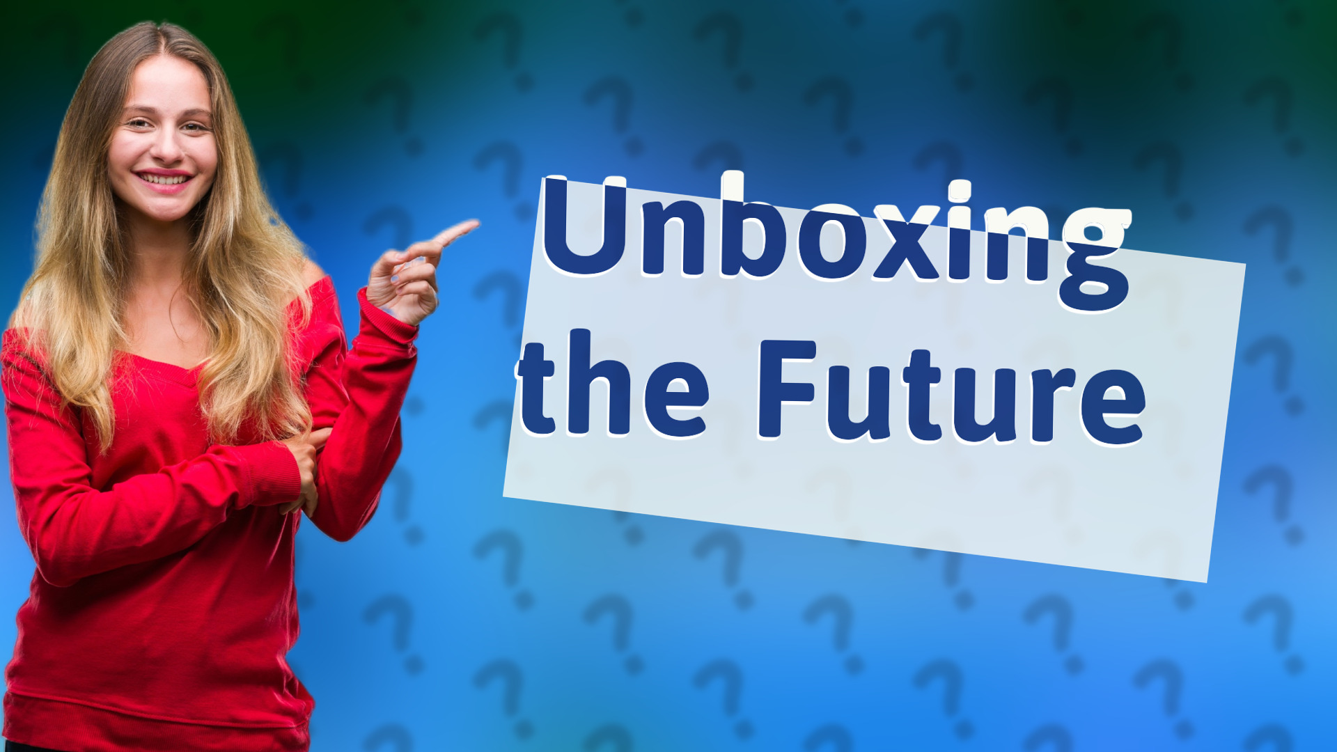 Unboxing the Future