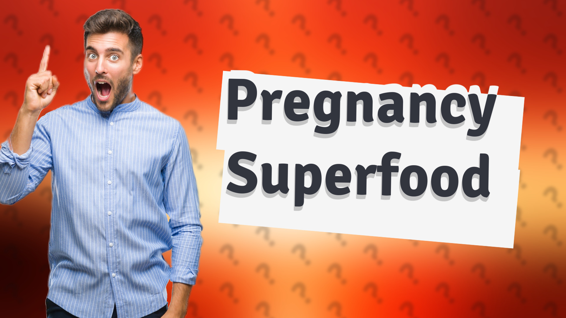 Pregnancy Superfood