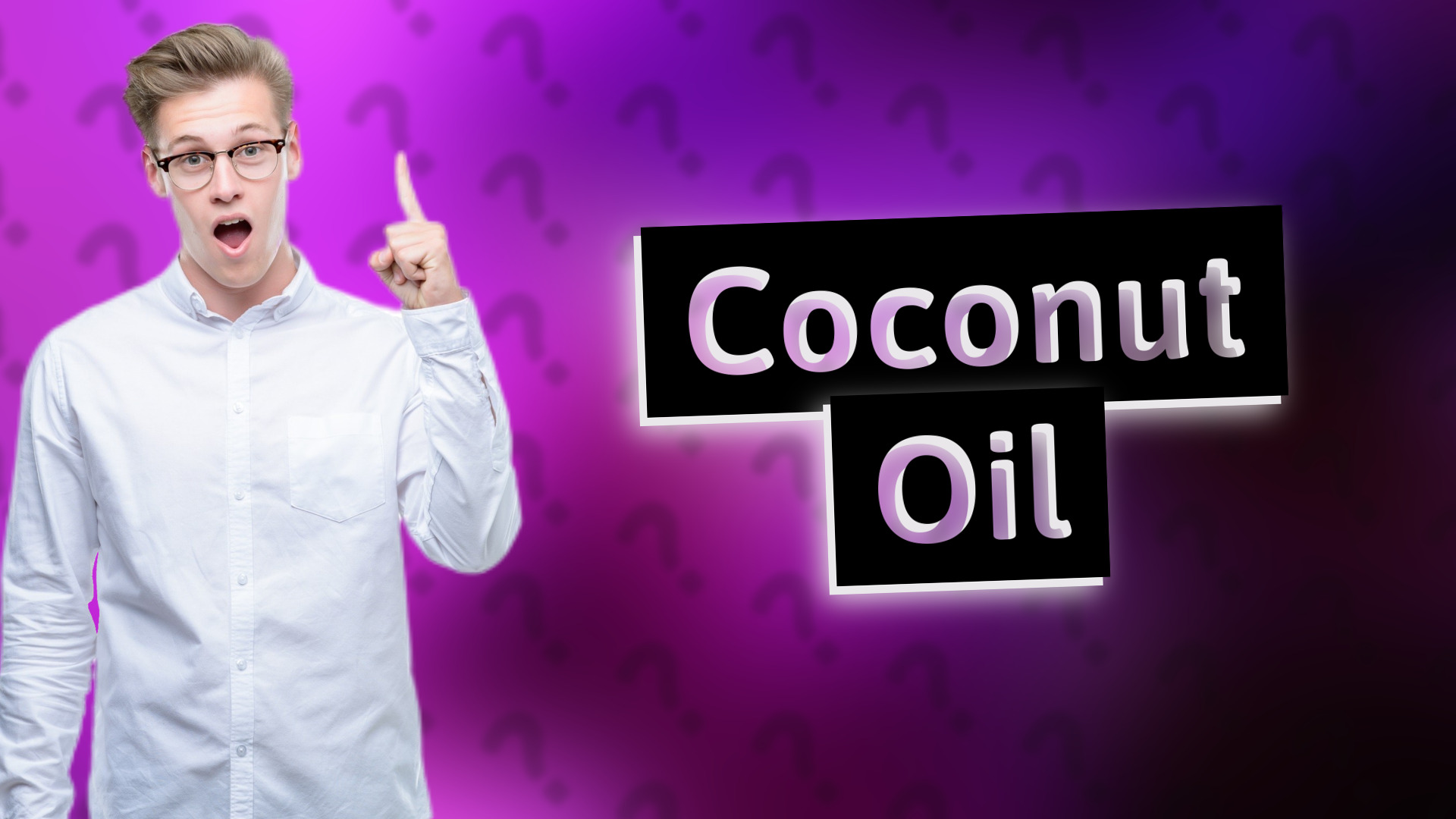 Coconut Oil