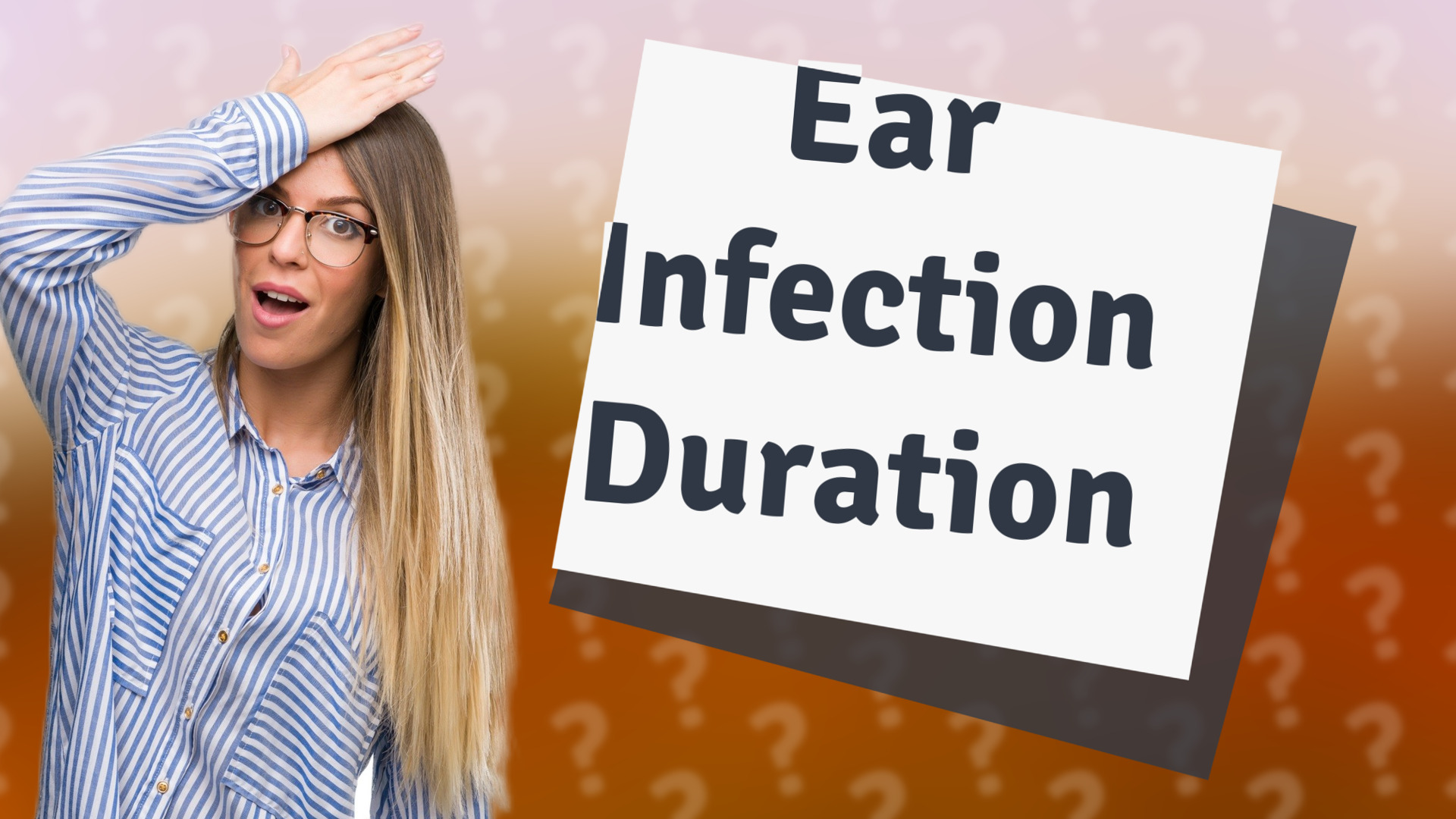 Ear Infection Duration