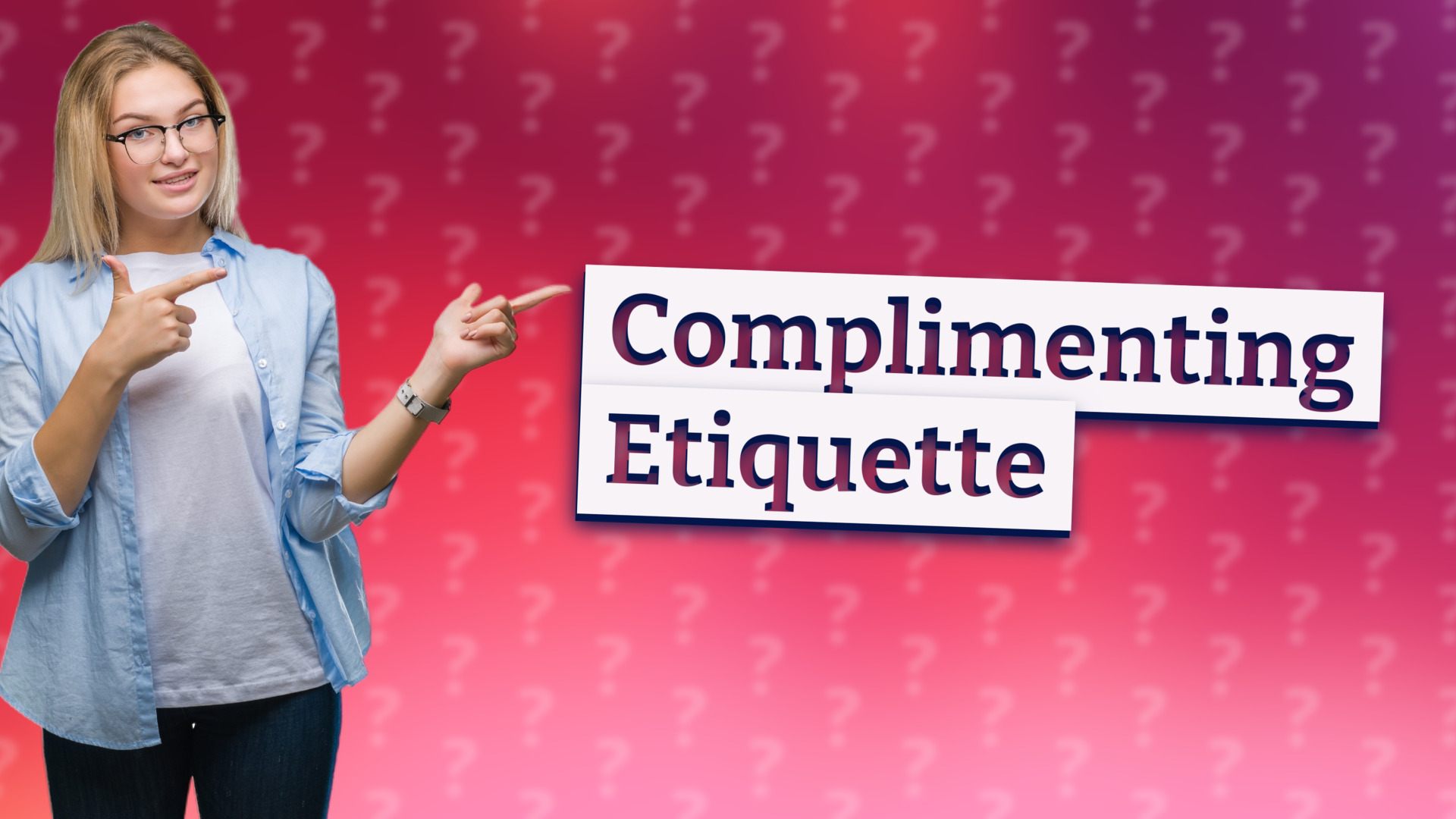 Complimenting Etiquette