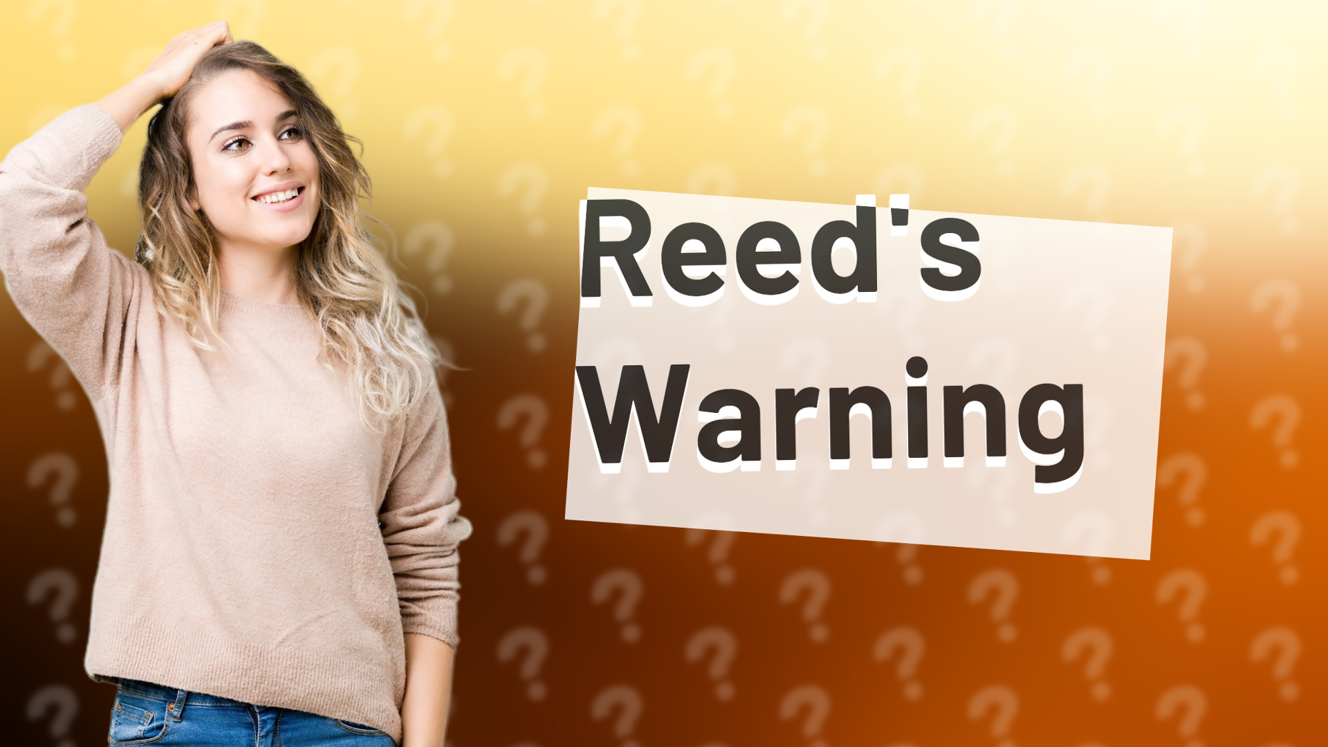 Reed's Warning