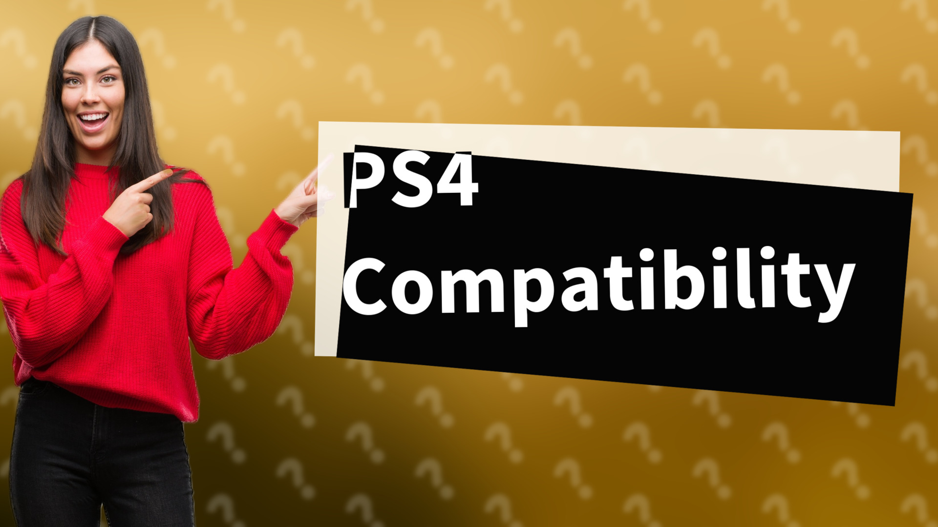 PS4 Compatibility