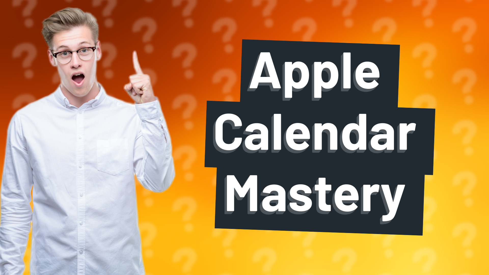 Apple Calendar Mastery