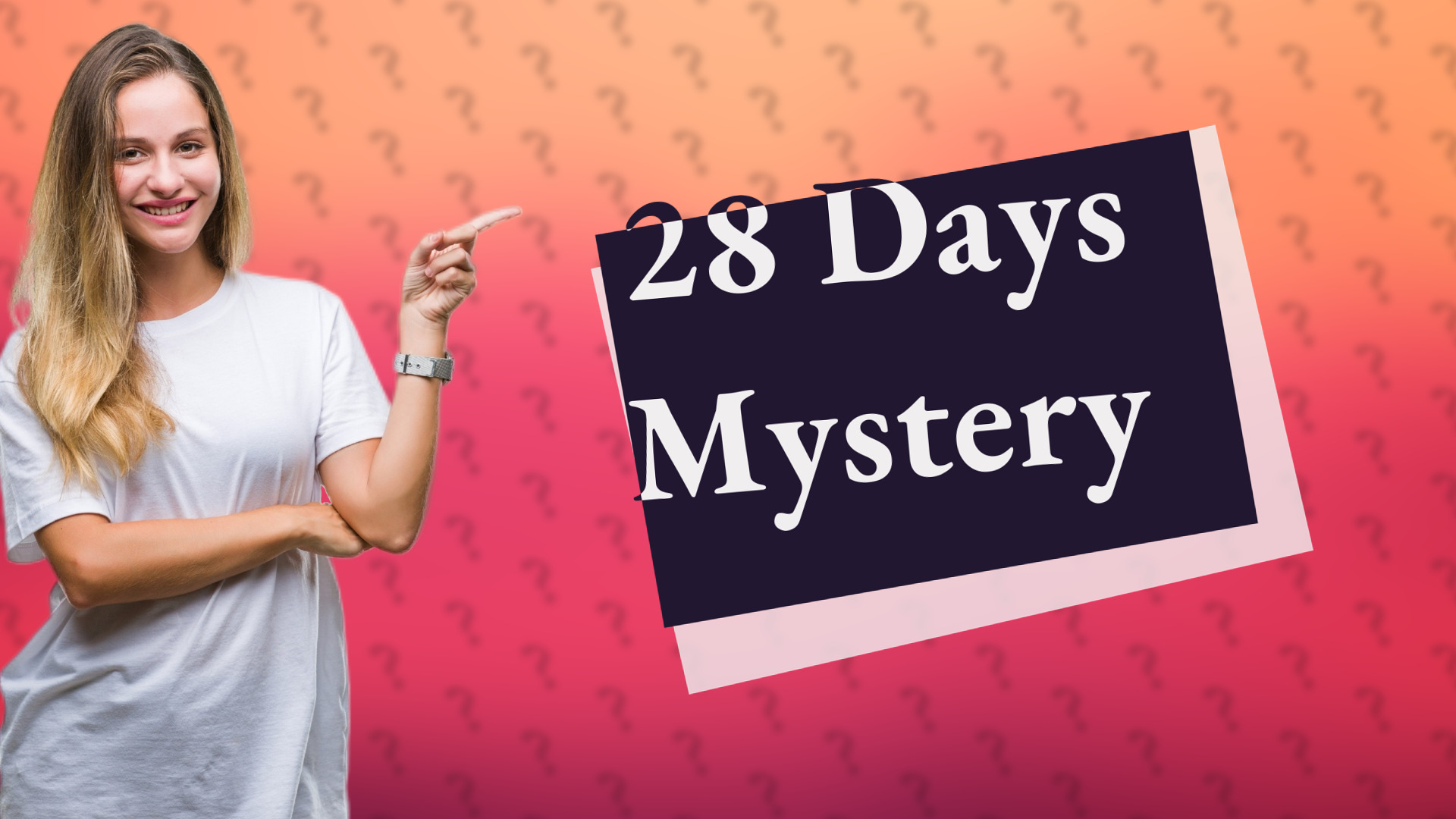 28 Days Mystery