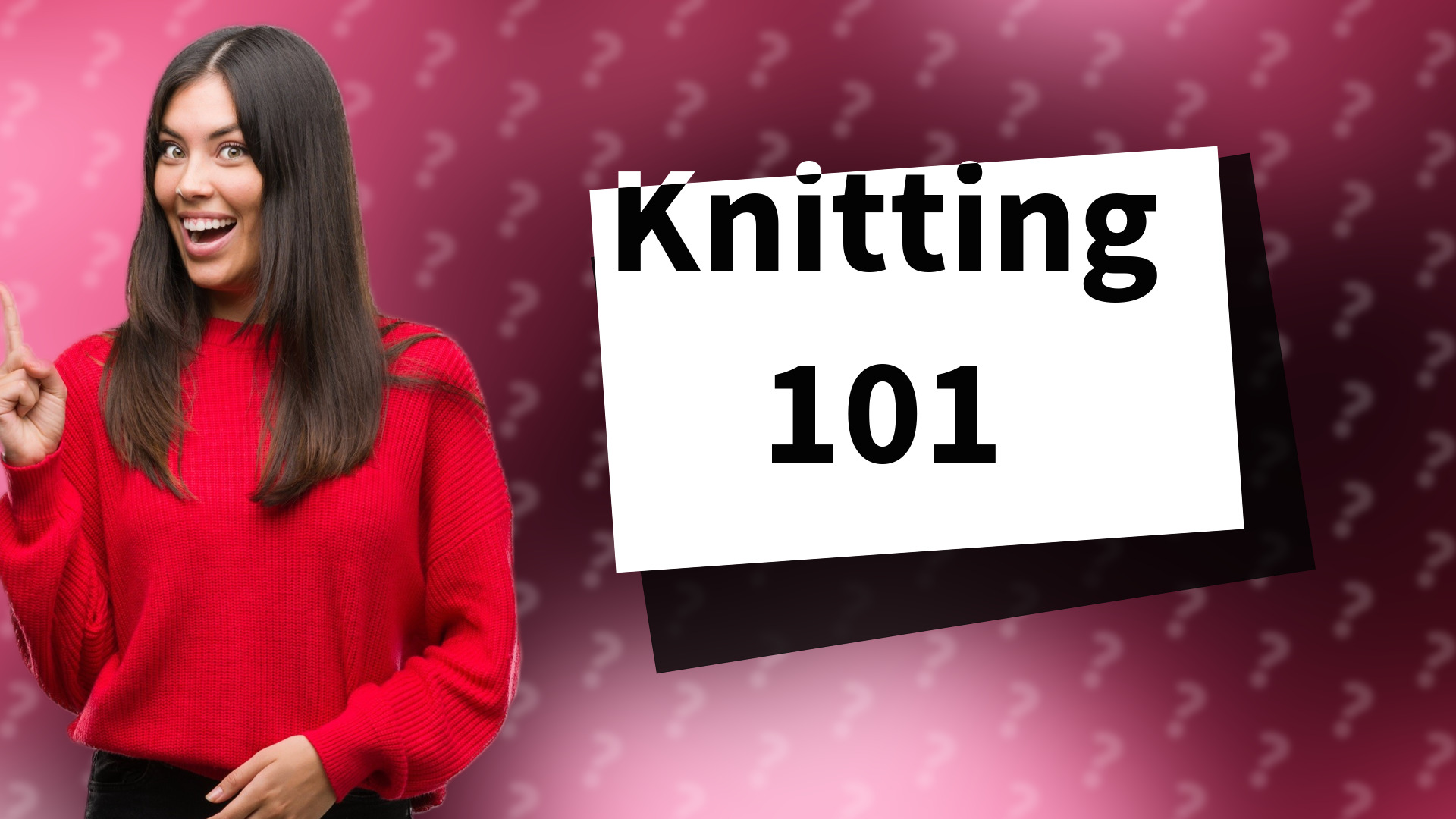 Knitting 101