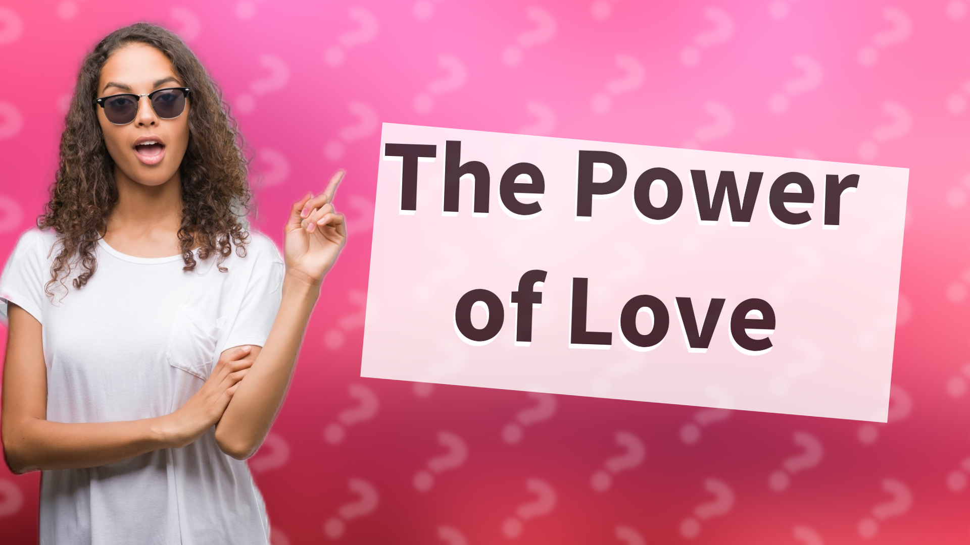 The Power of Love