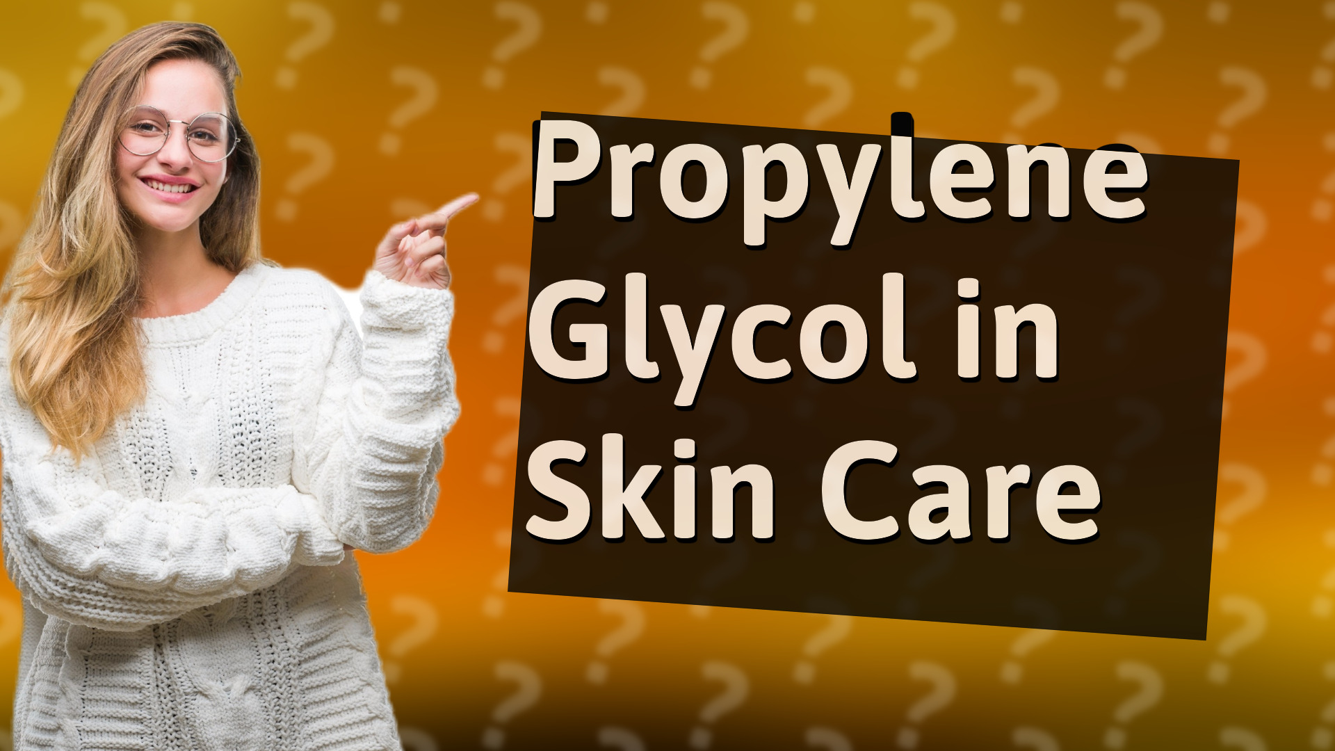 Propylene Glycol in Skin Care