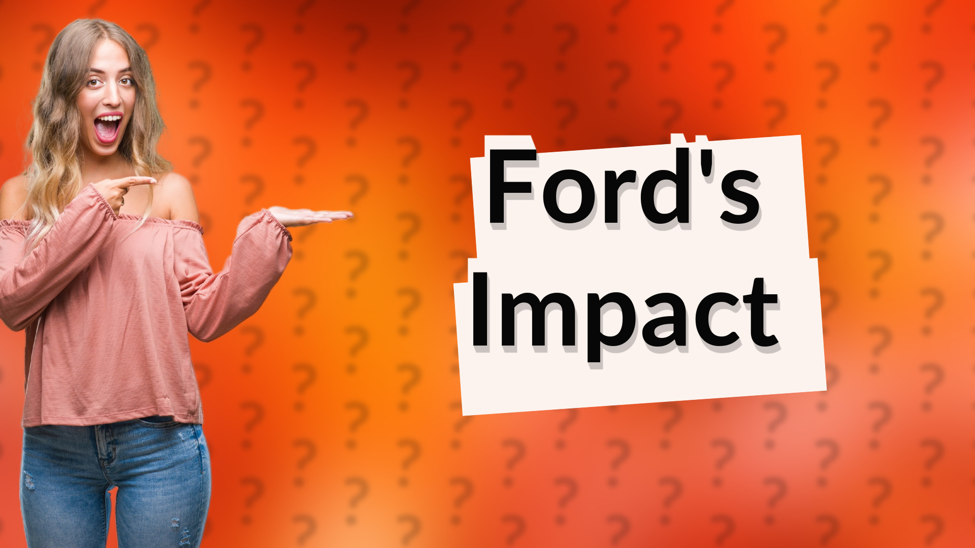 Ford's Impact