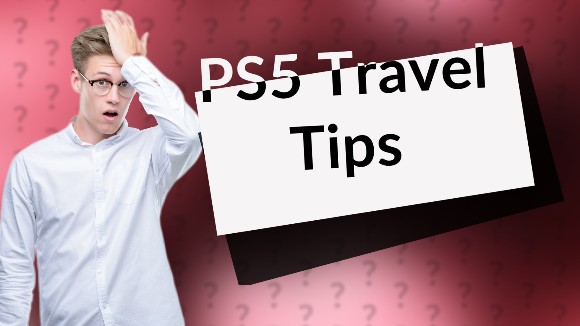 PS5 Travel Tips