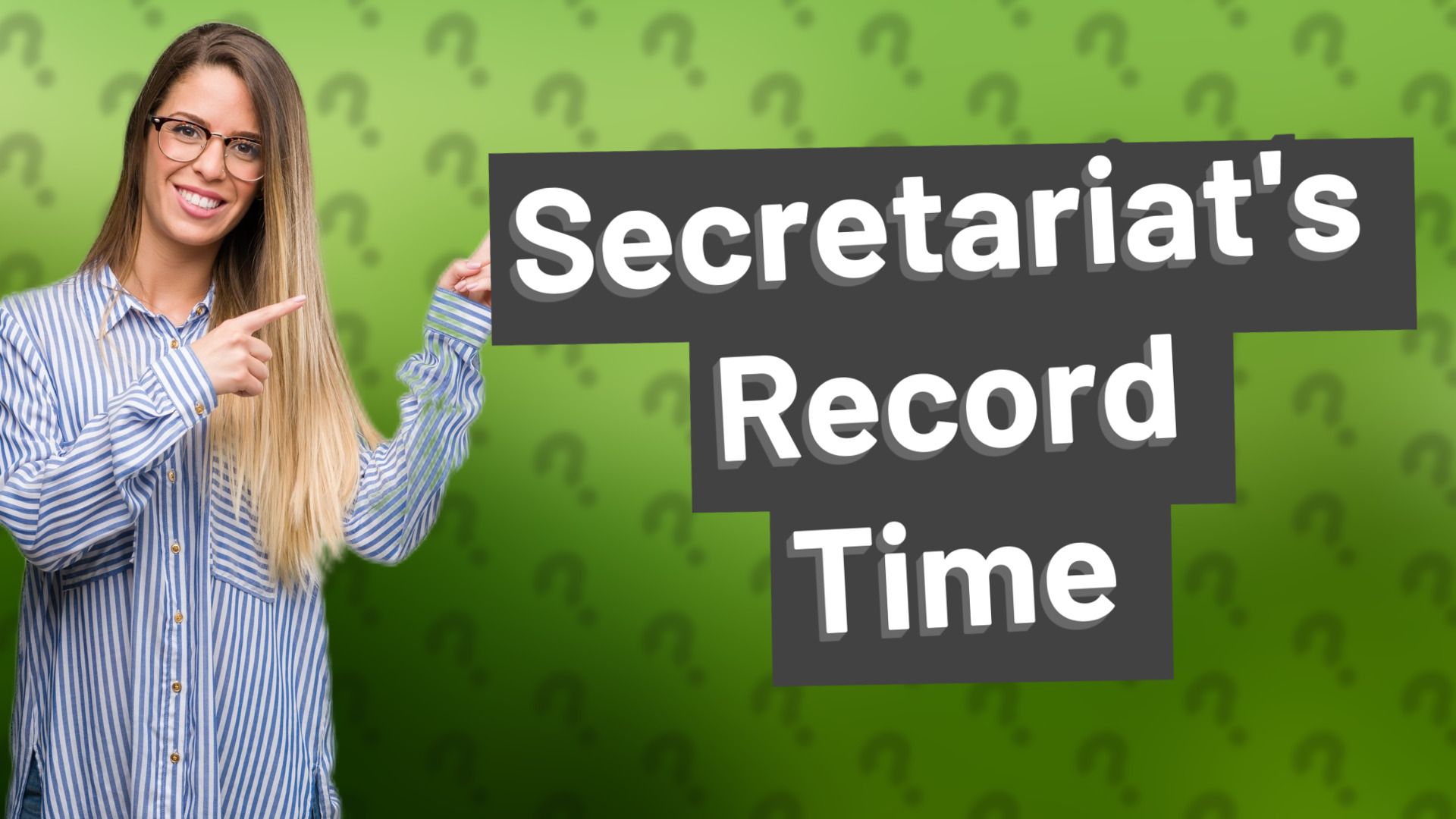 Secretariat's Record Time