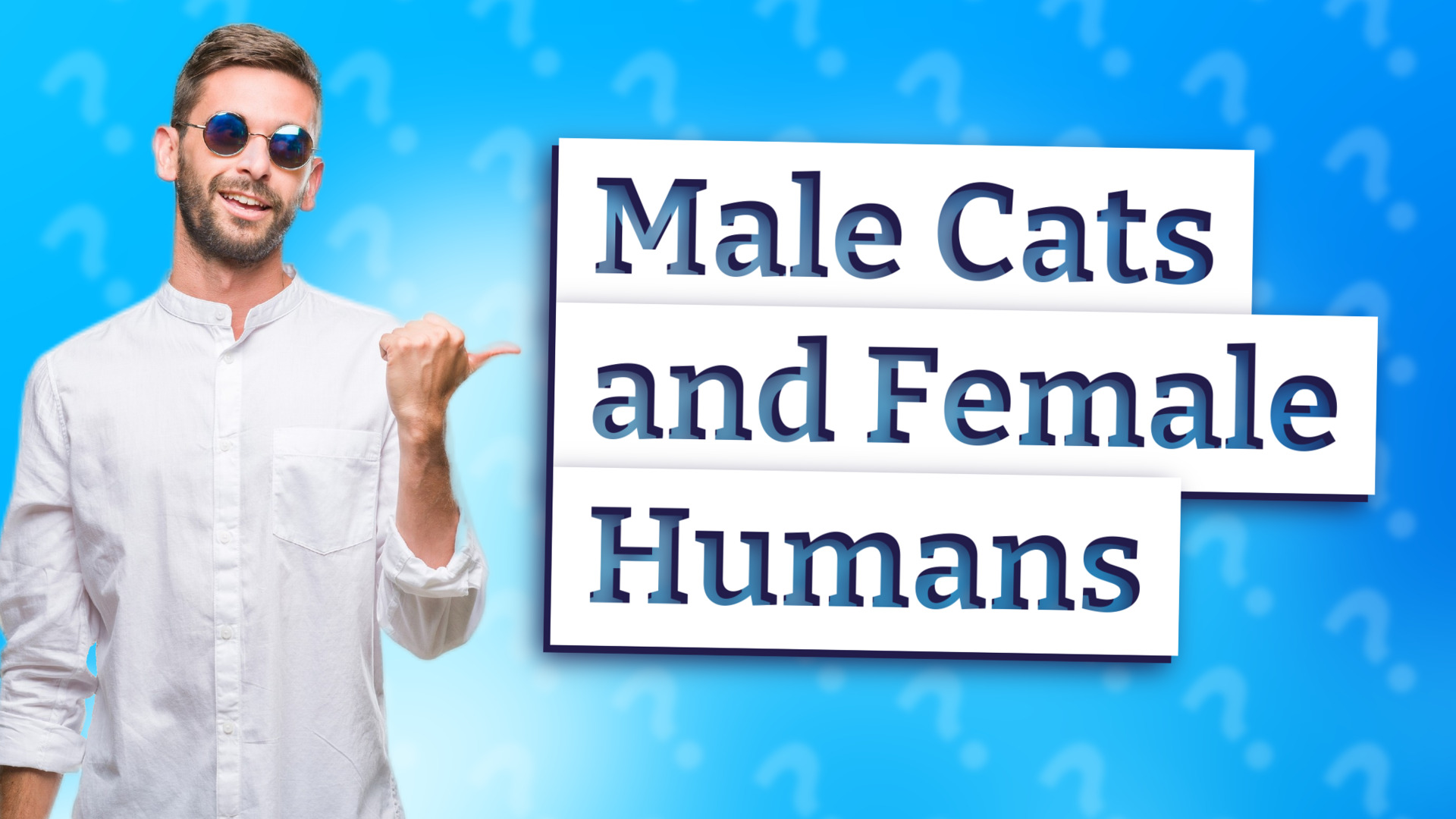 Male Cats and Female Humans