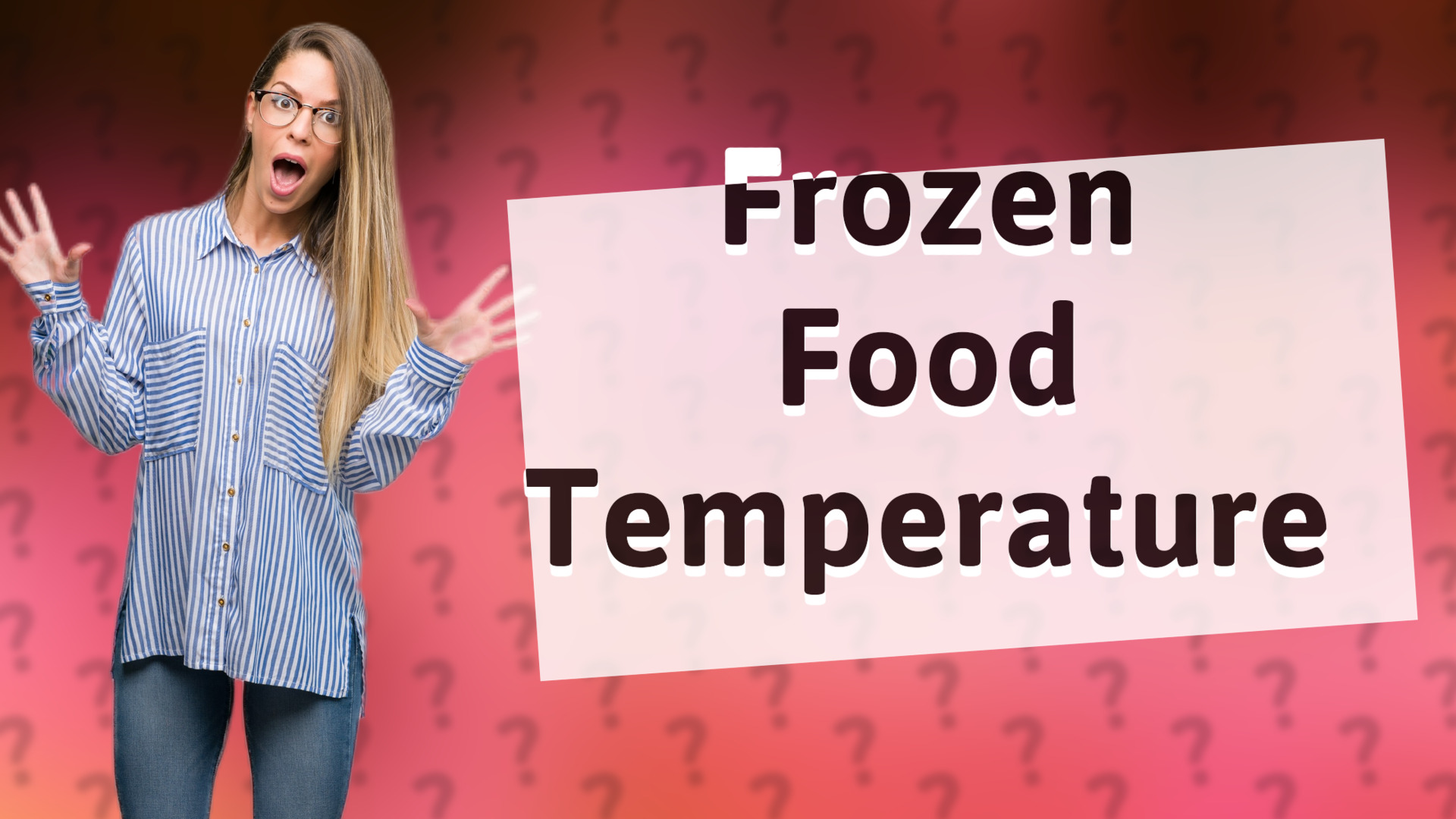 Frozen Food Temperature
