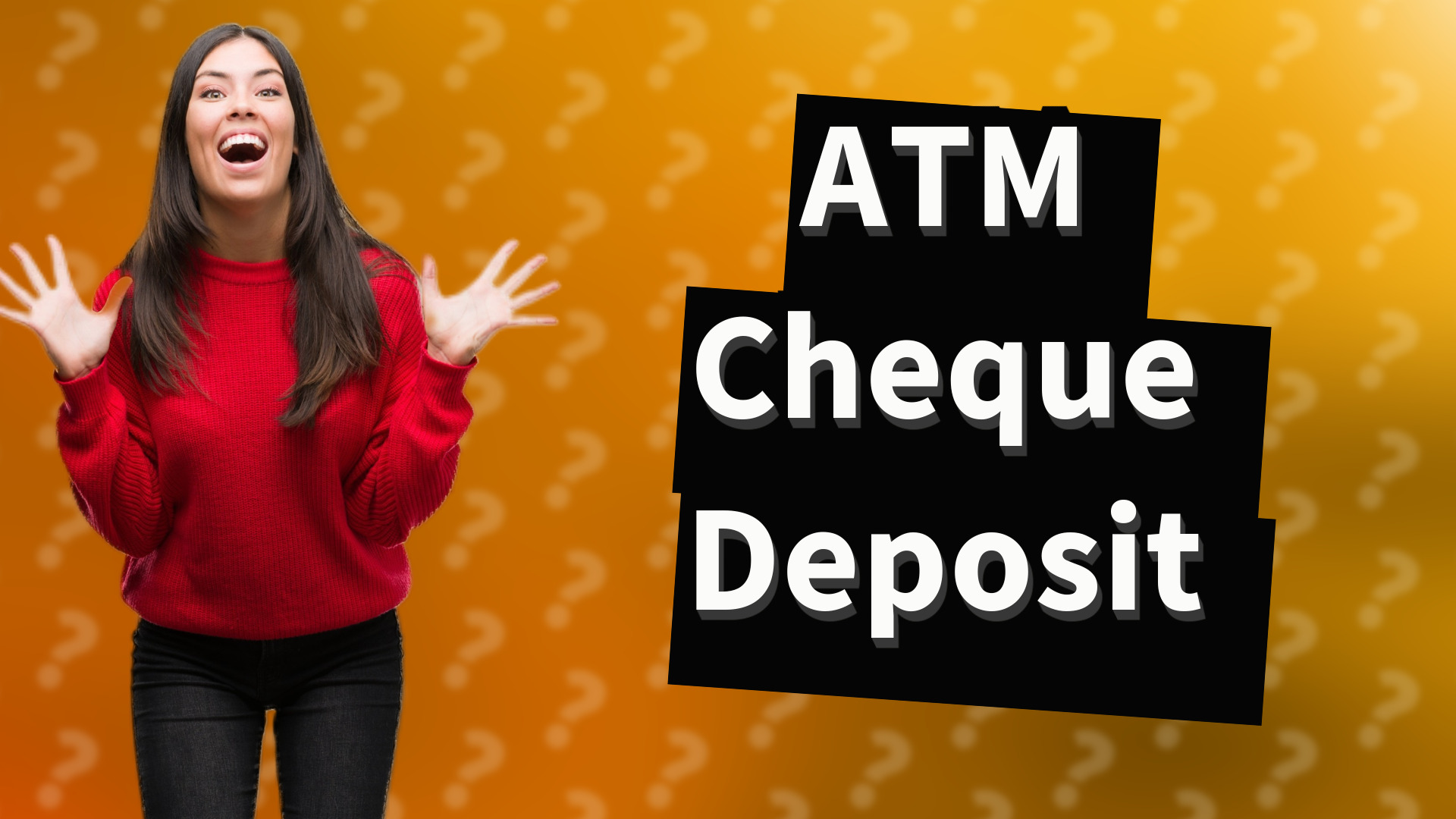 ATM Cheque Deposit