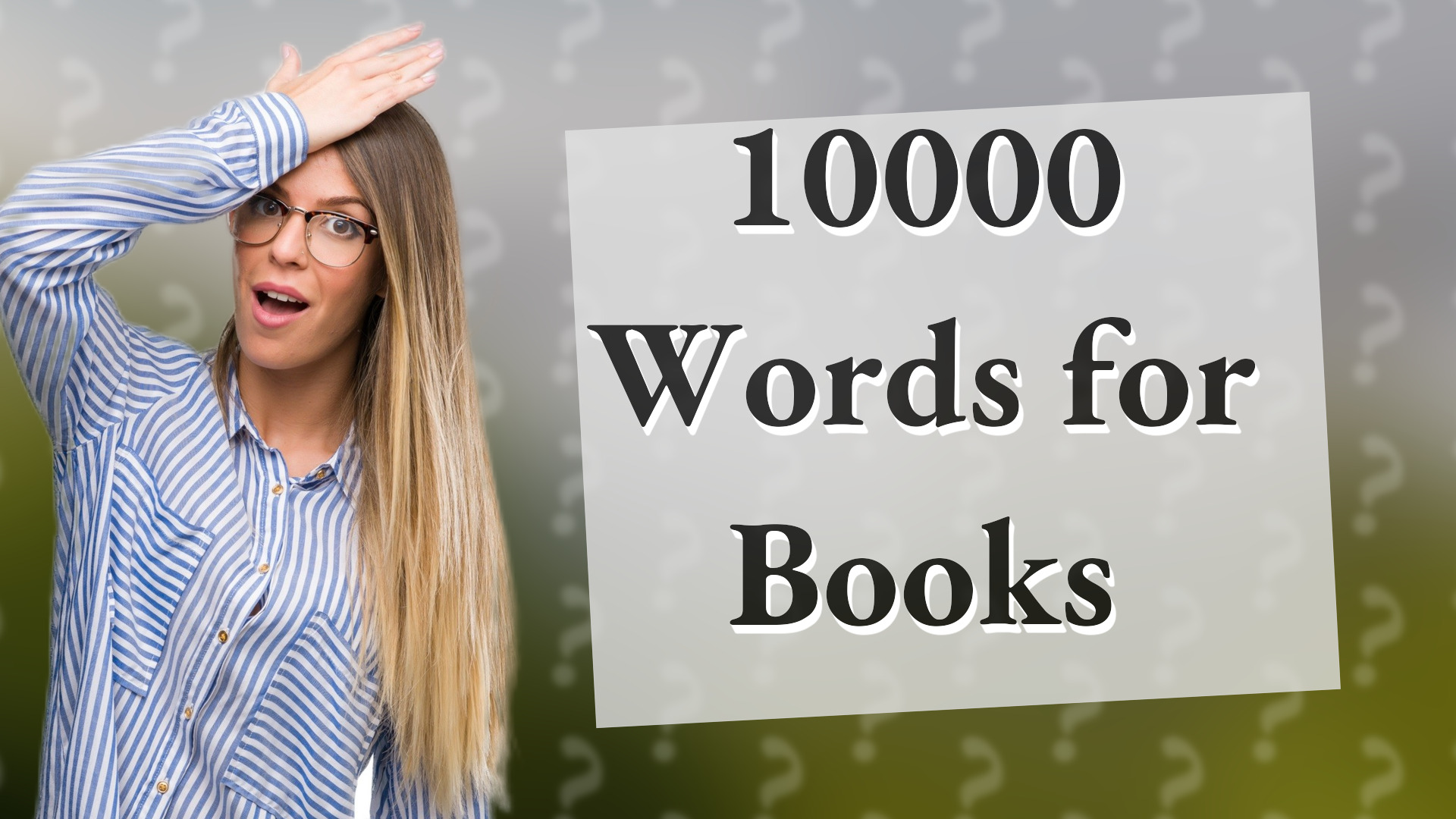 10000 Words for Books