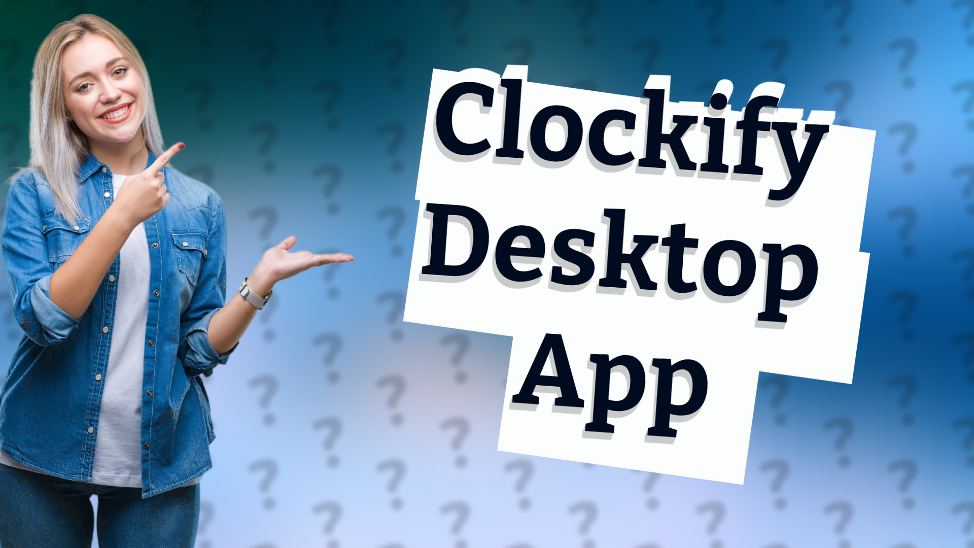 Clockify Desktop App