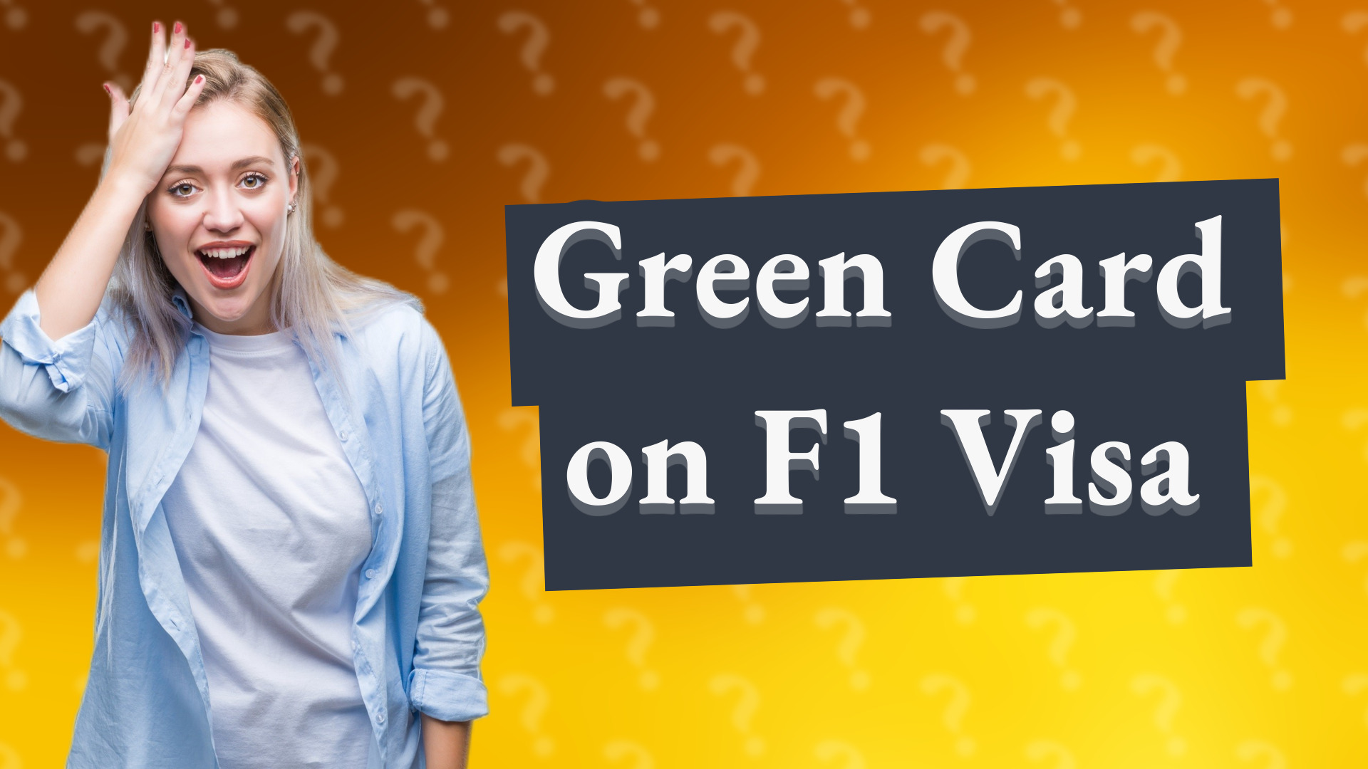 Green Card on F1 Visa