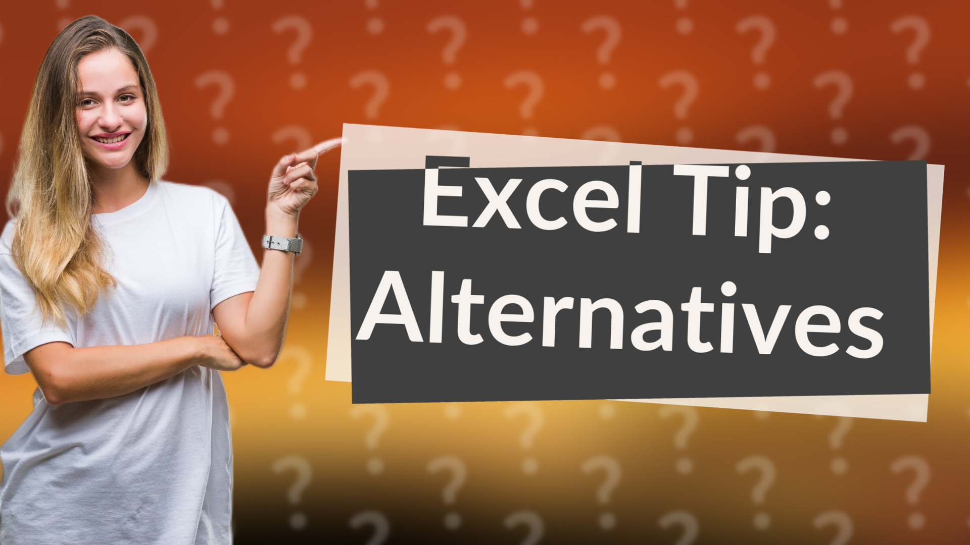 Excel Tip: Alternatives