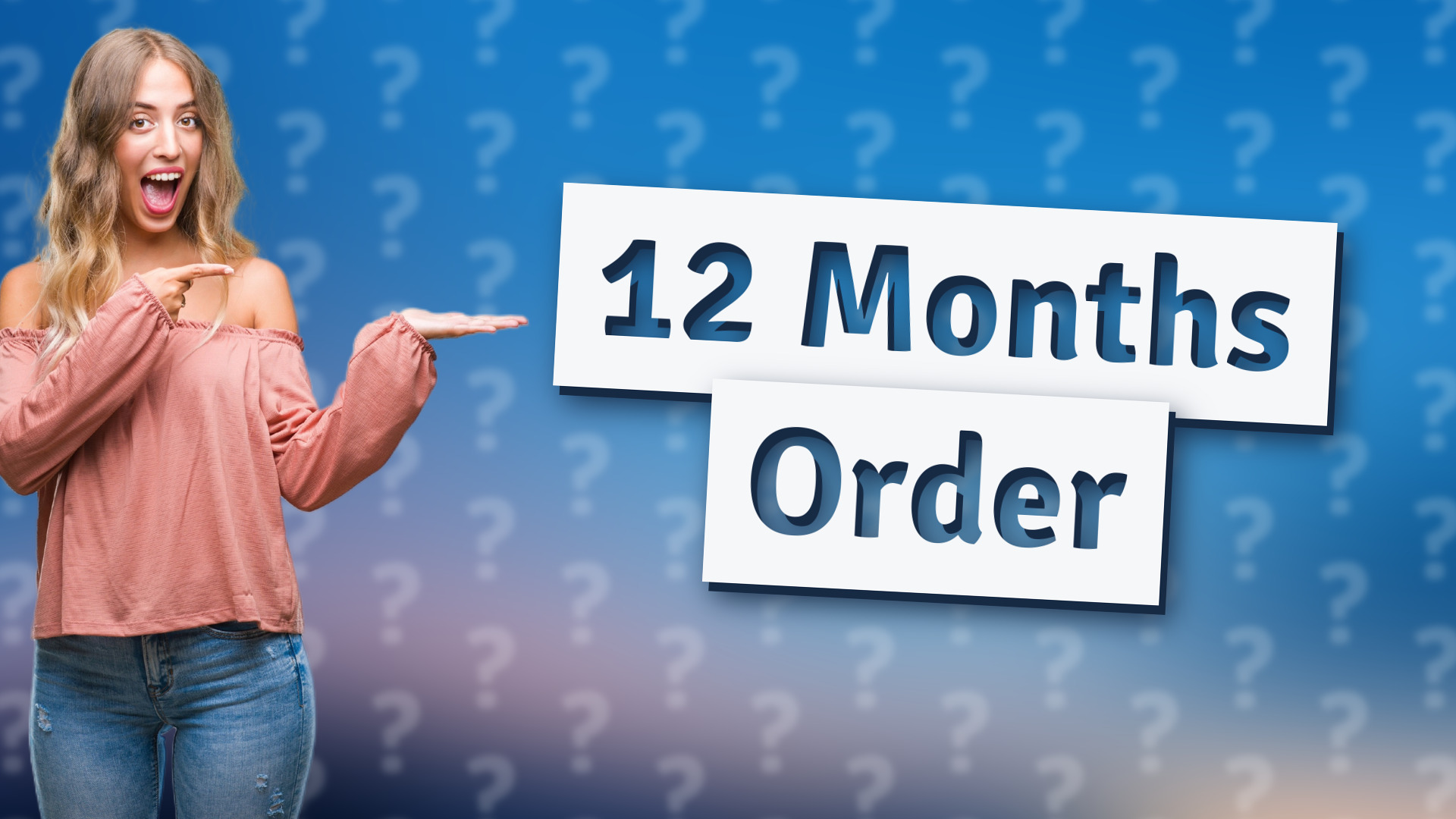 12 Months Order