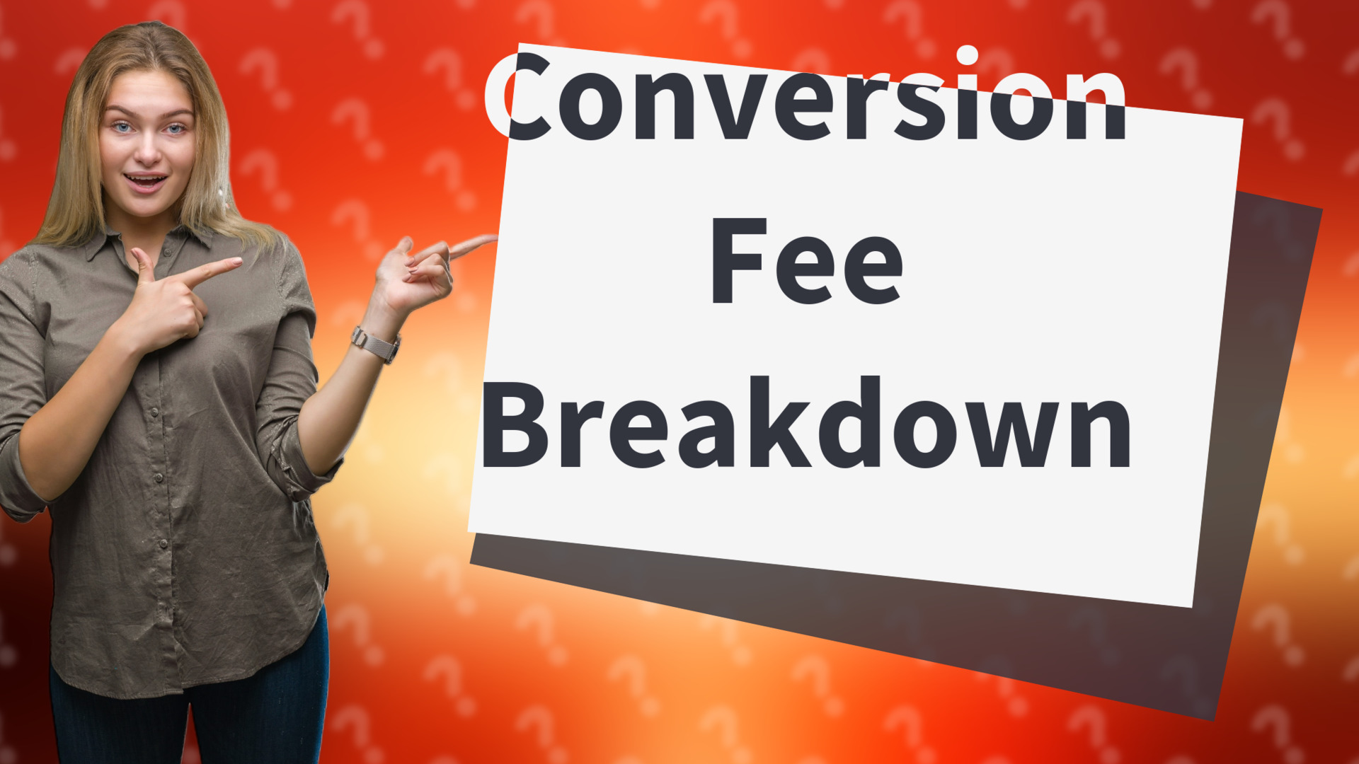 Conversion Fee Breakdown