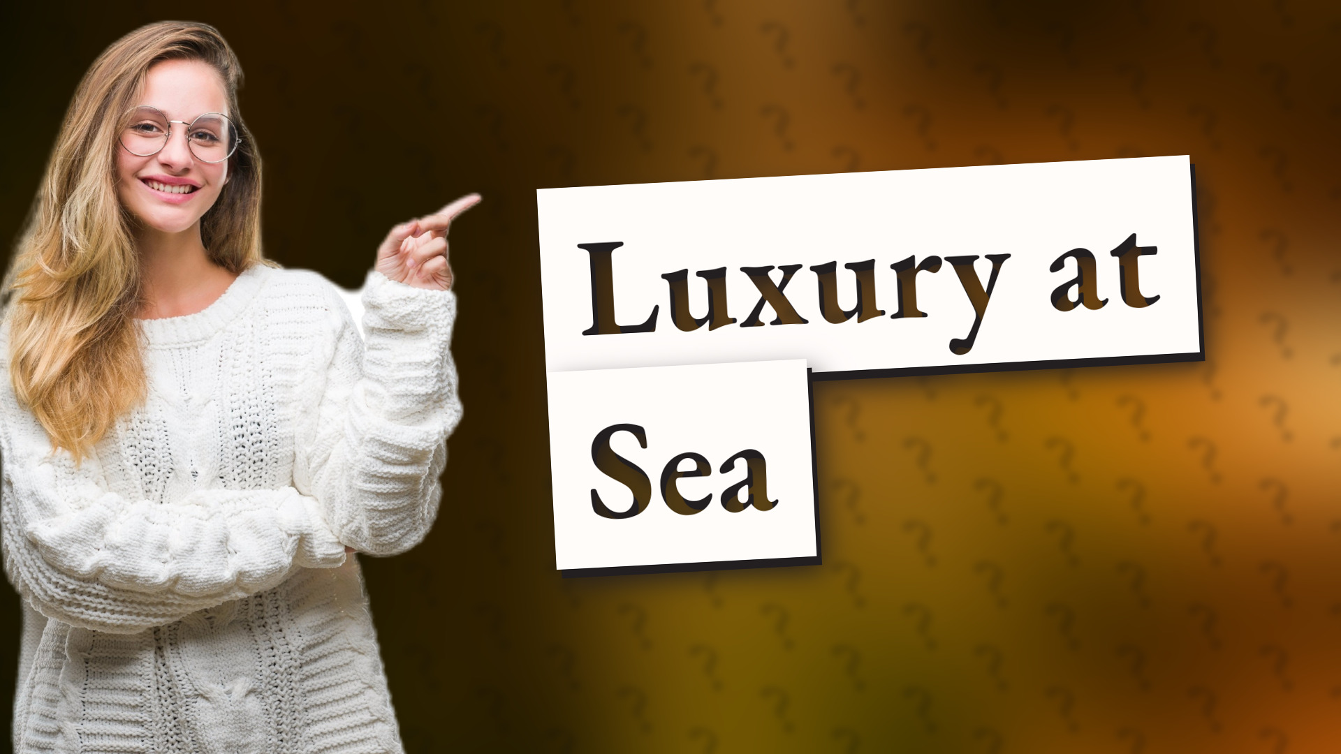 Luxury at Sea