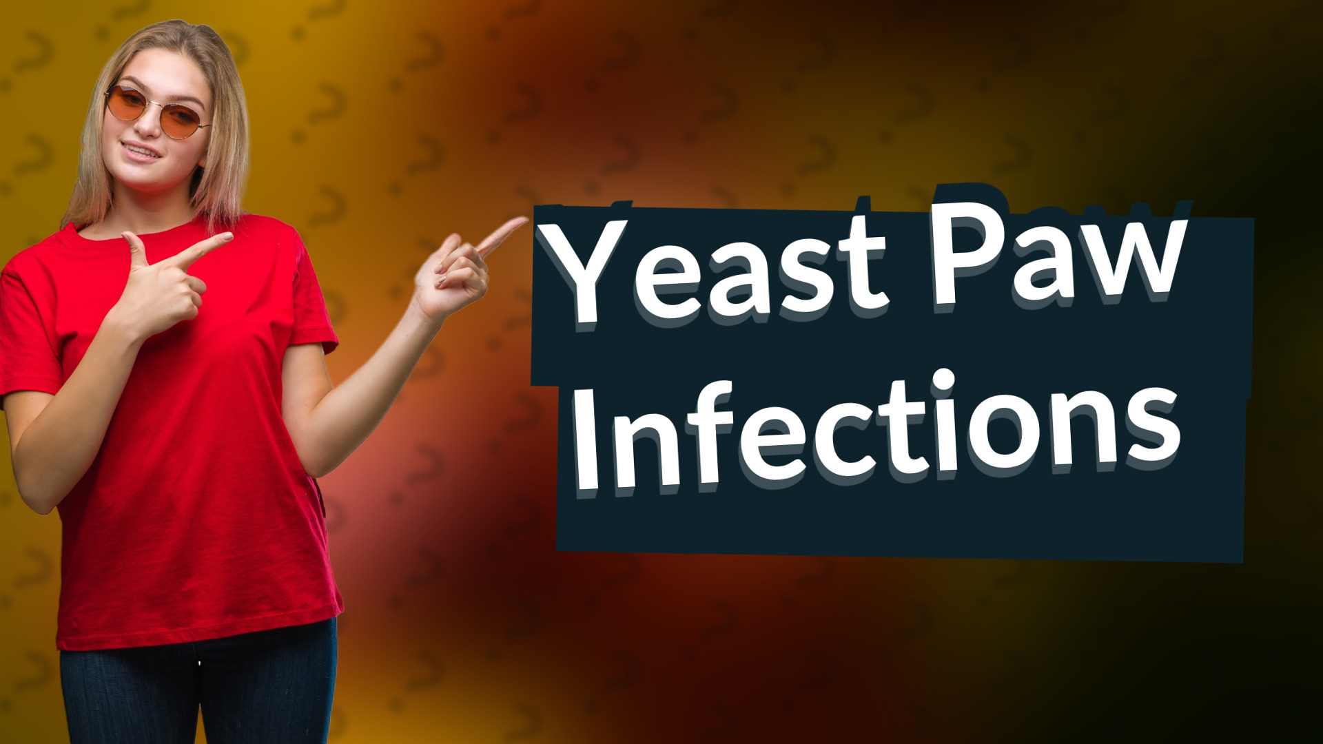 Yeast Paw Infections