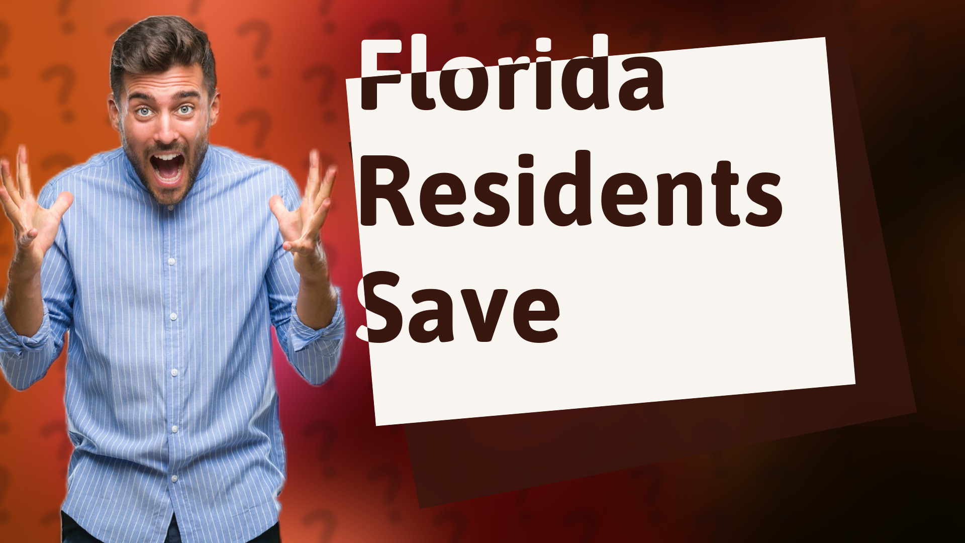 Florida Residents Save
