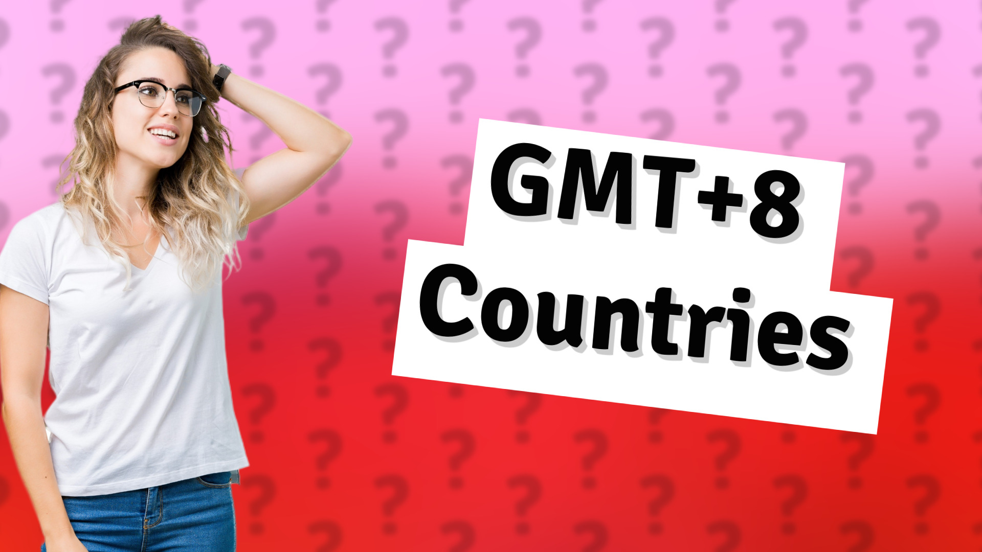 GMT+8 Countries