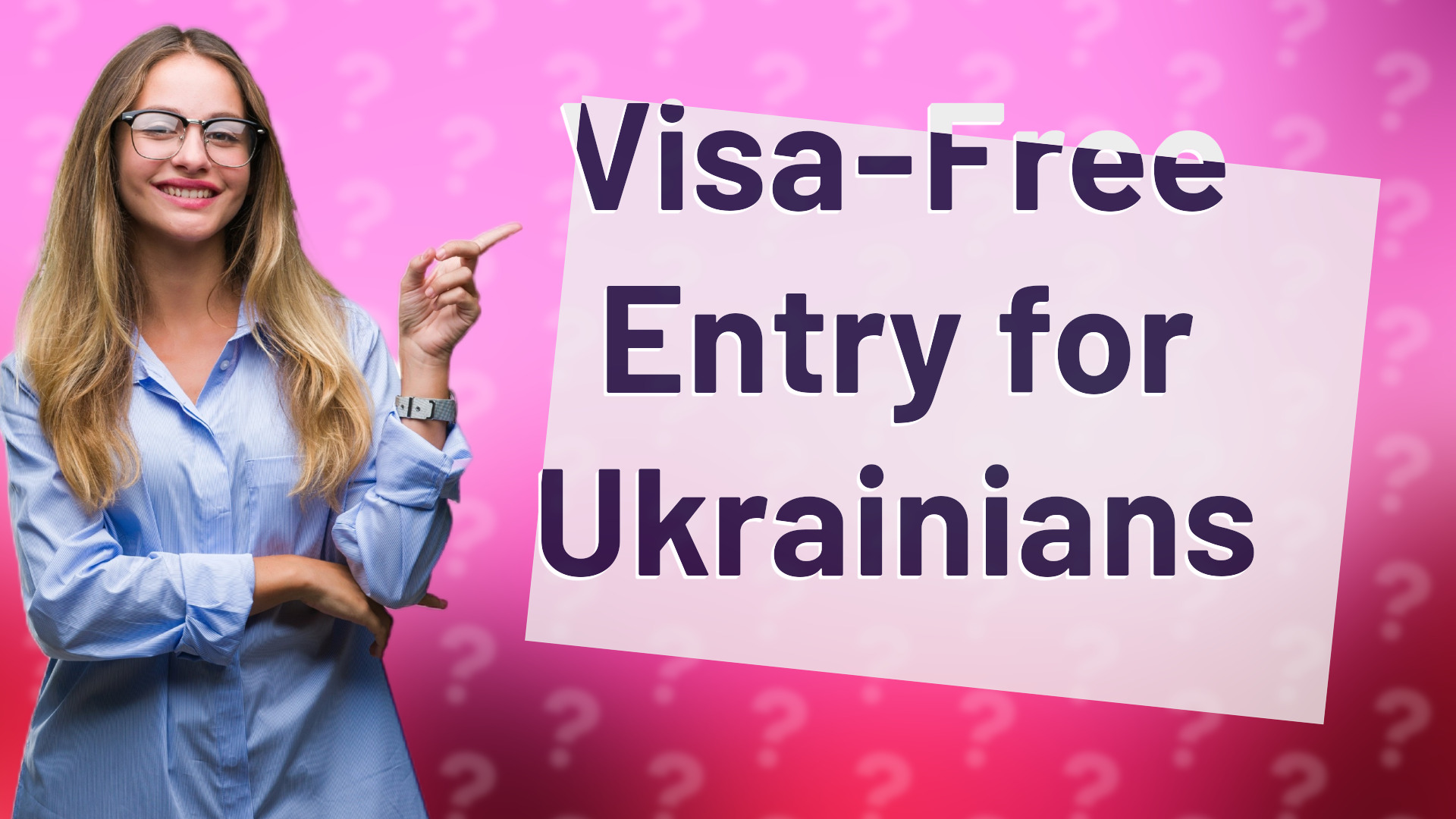 Visa-Free Entry for Ukrainians