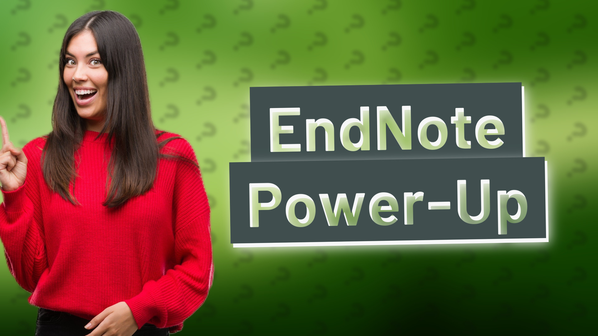 EndNote Power-Up