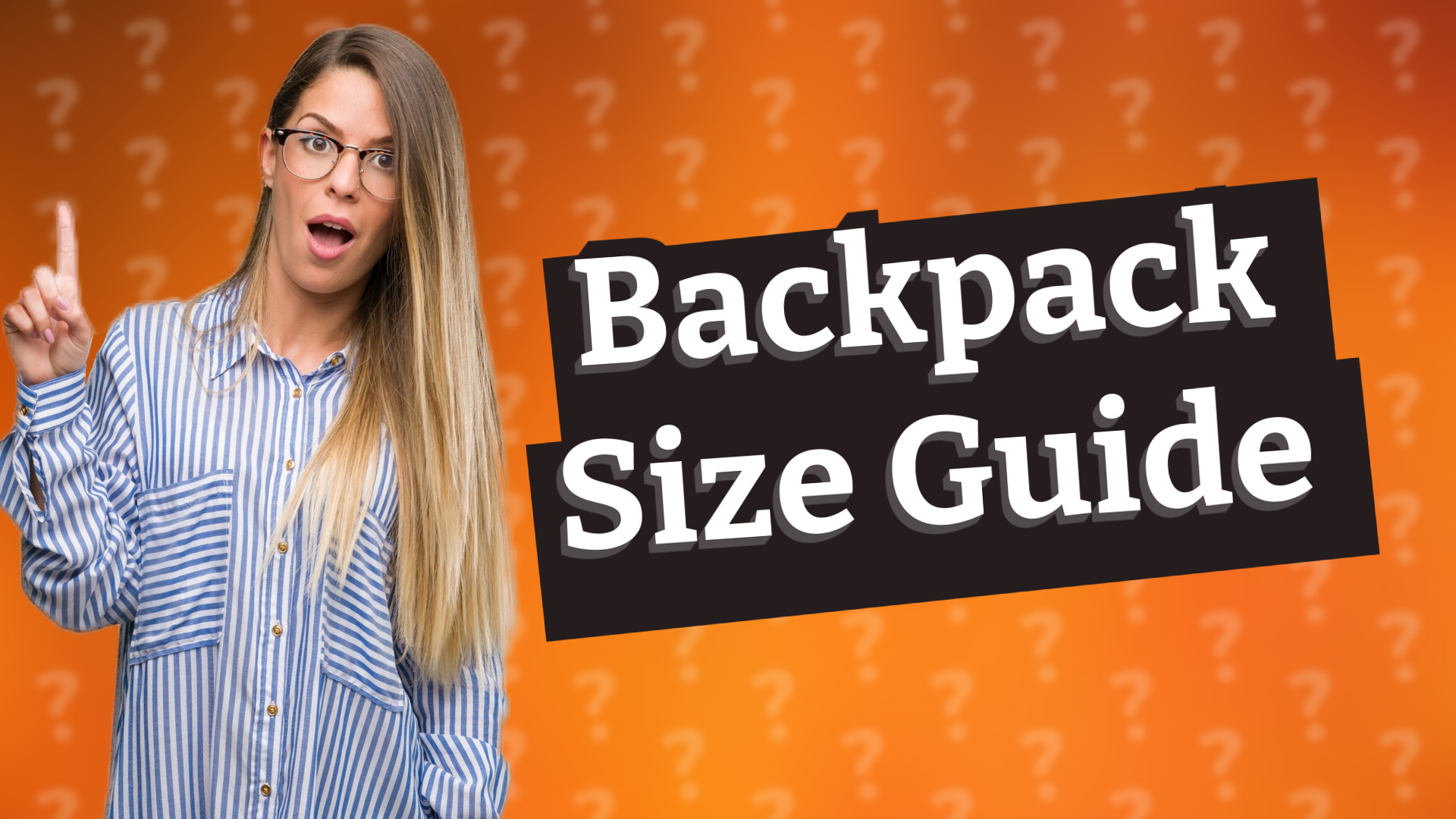 Backpack Size Guide