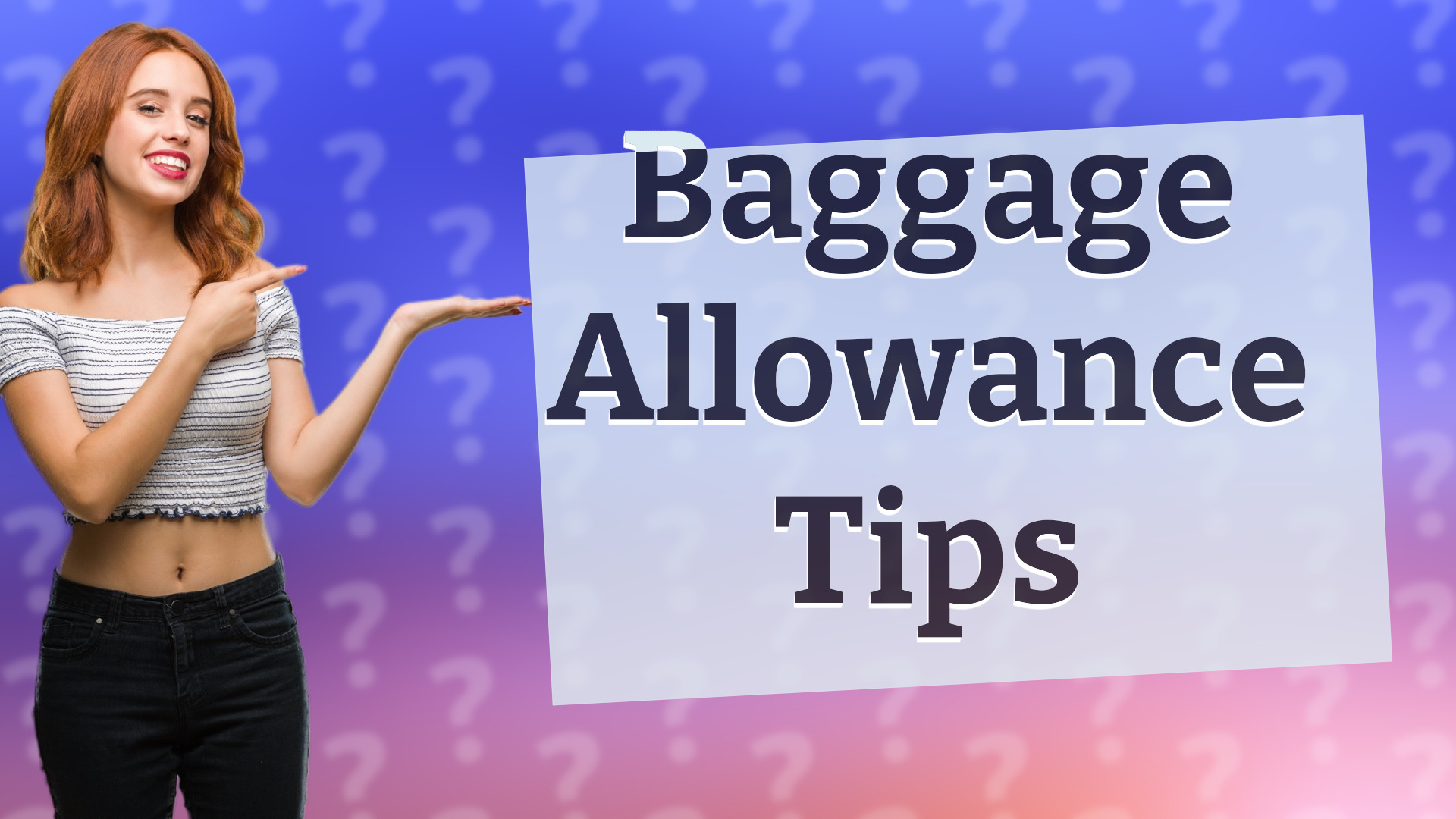 Baggage Allowance Tips