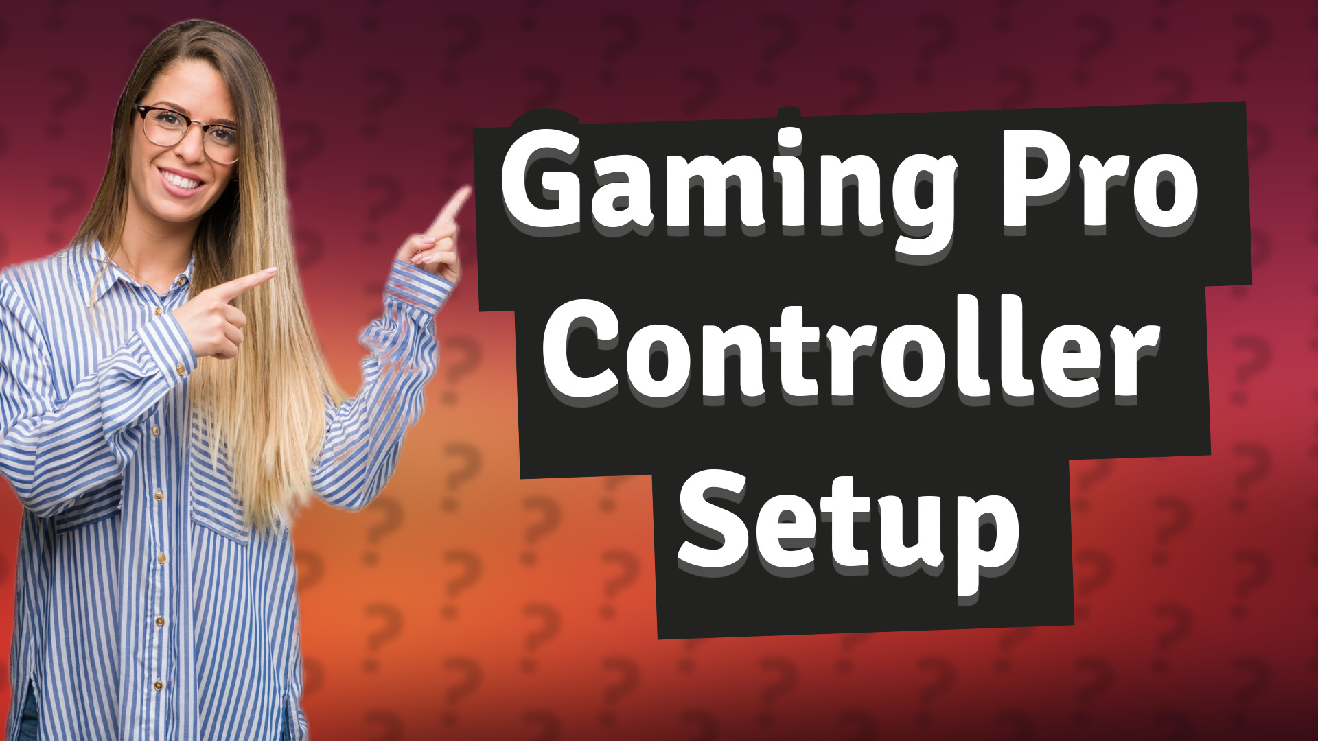 Gaming Pro Controller Setup