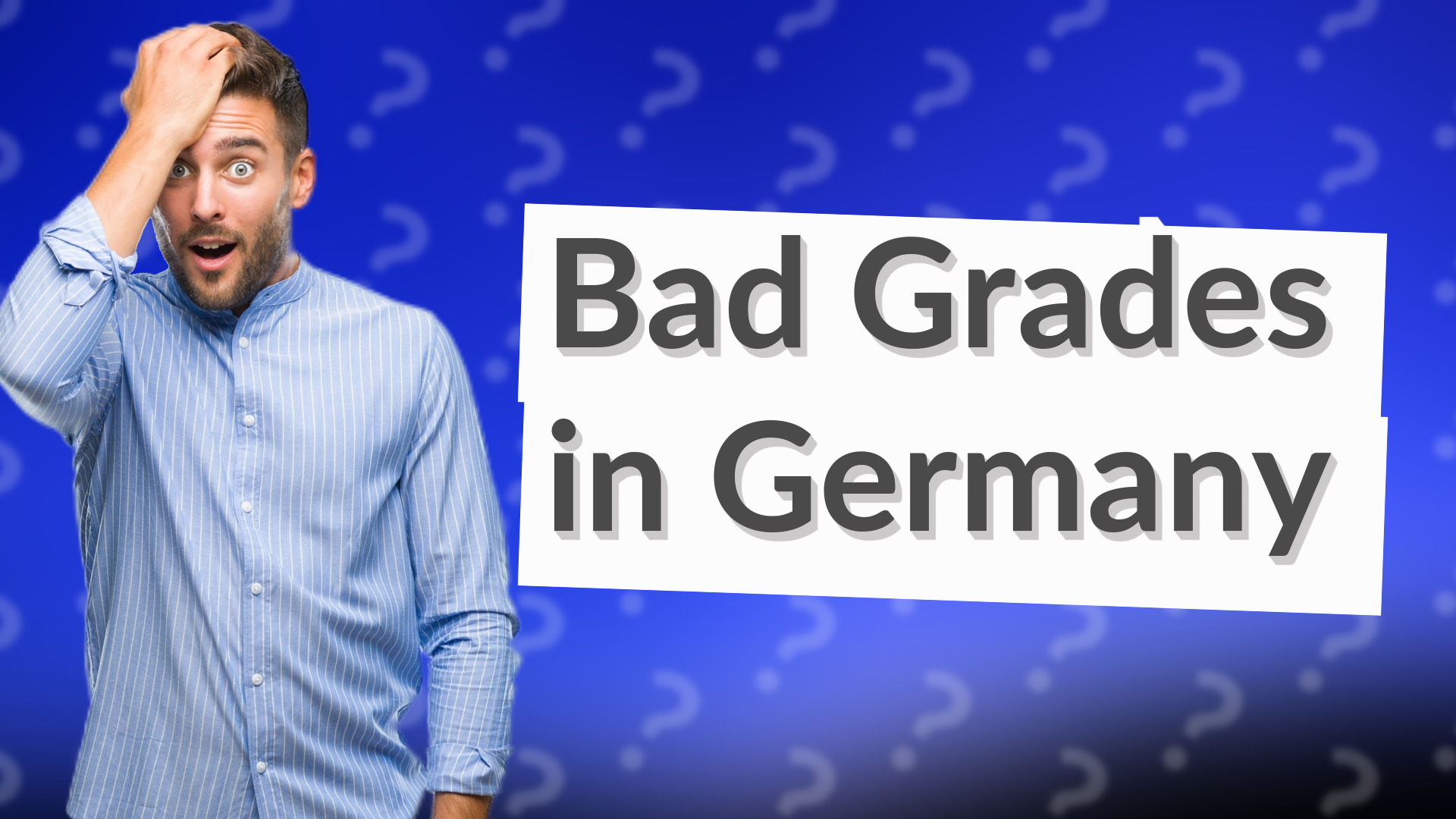 Bad Grades in Germany