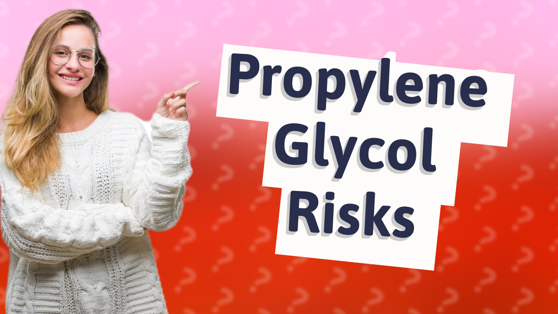Propylene Glycol Risks