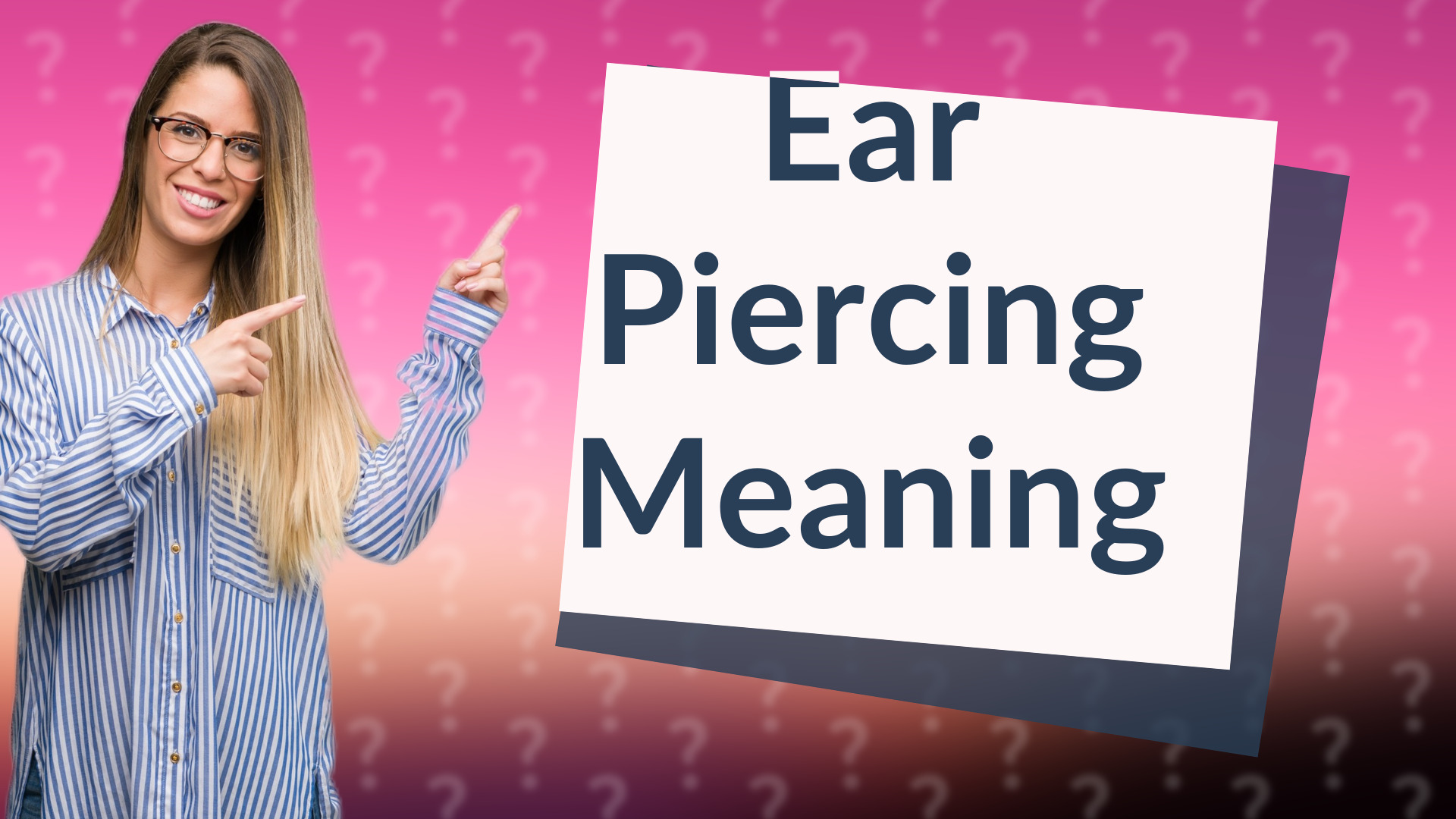 Ear Piercing Meaning