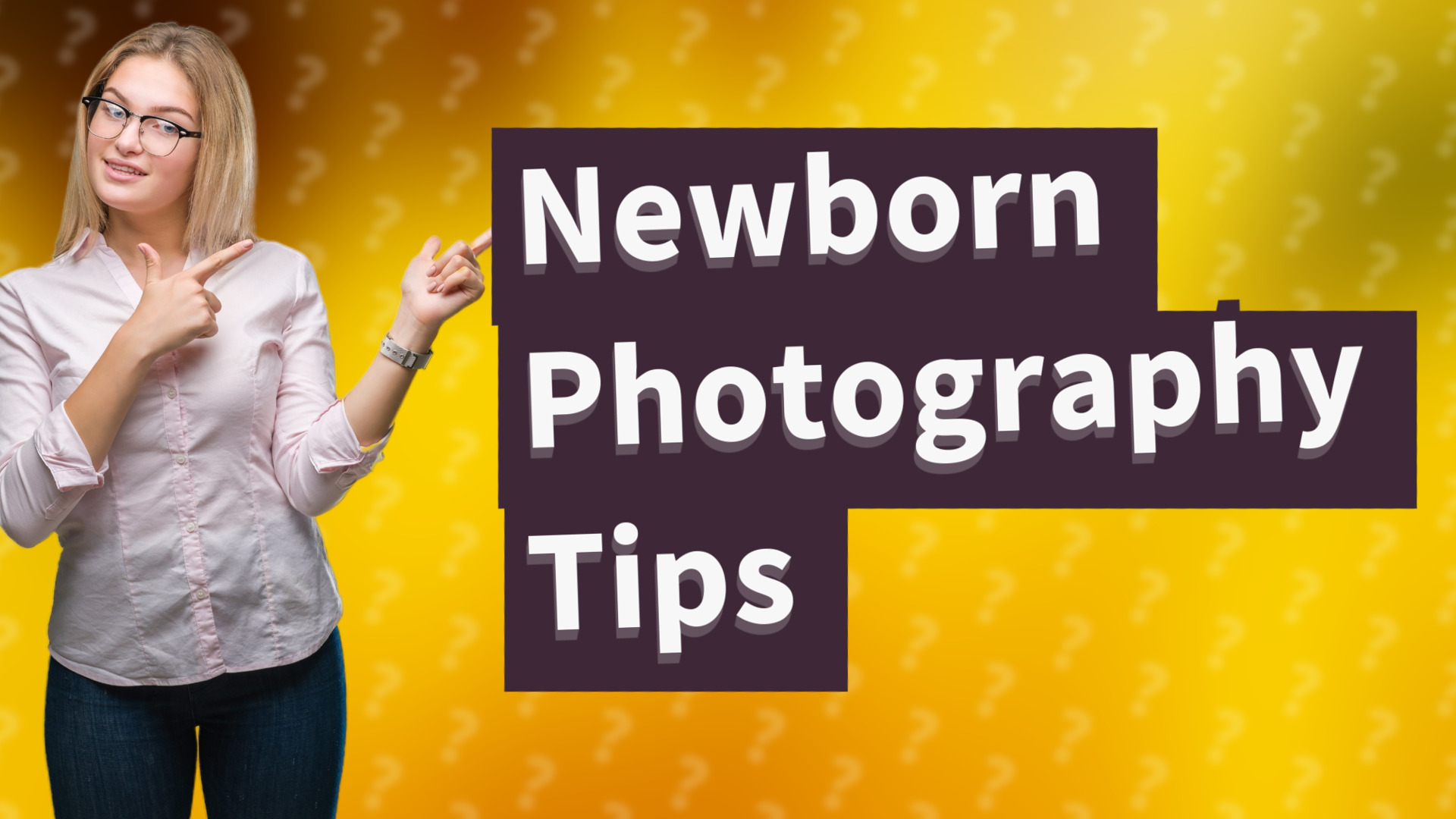 Newborn Photography Tips