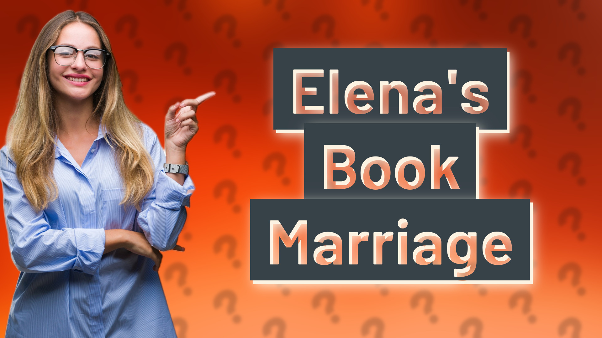 Elena's Book Marriage