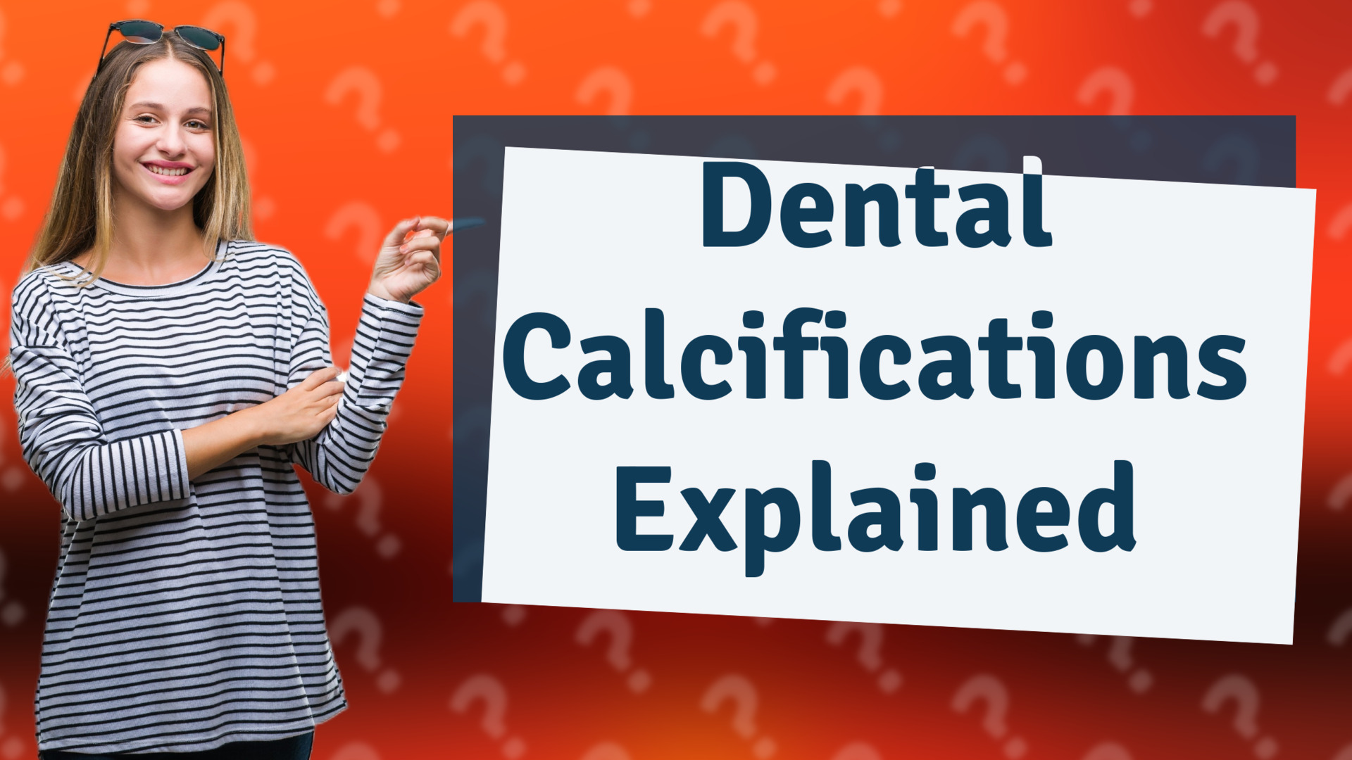Dental Calcifications Explained