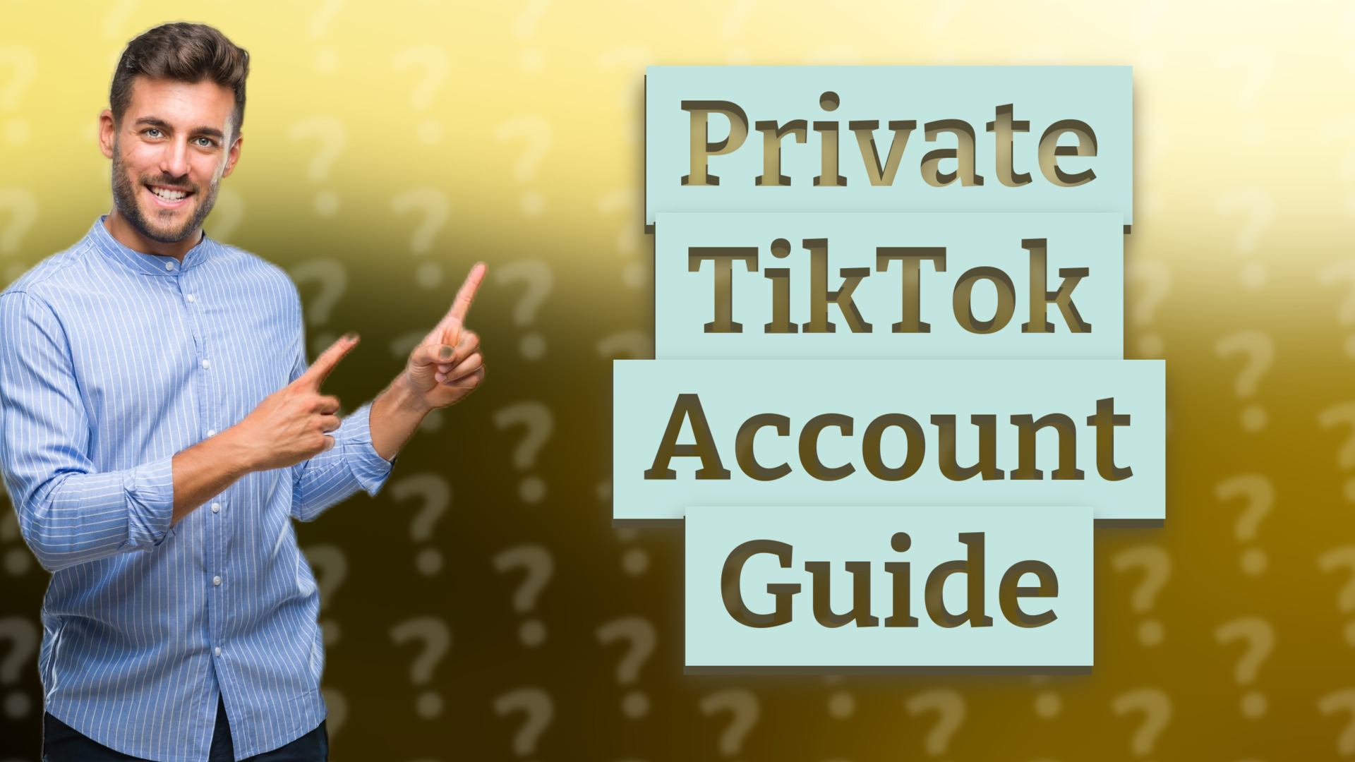 Private TikTok Account Guide