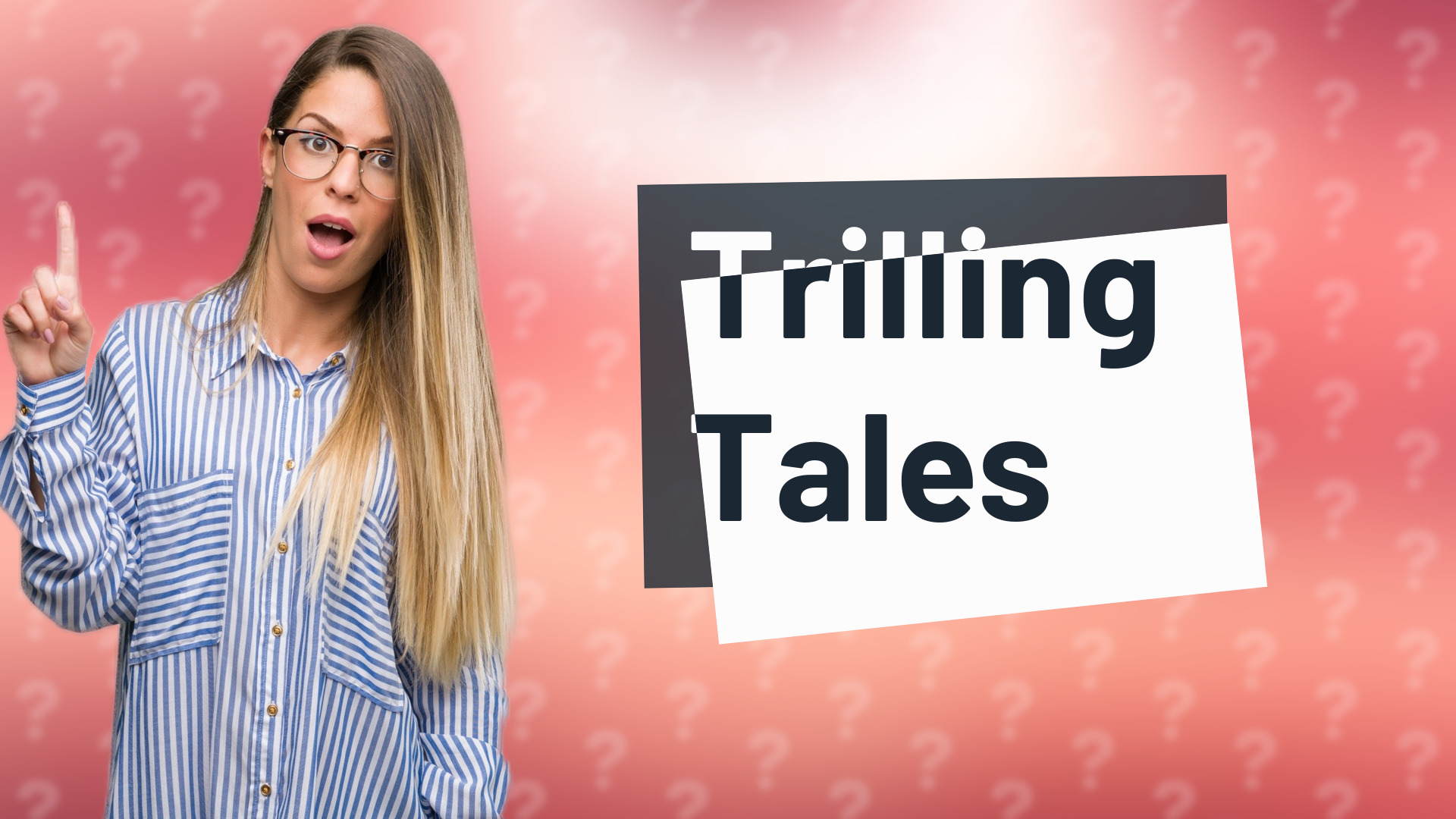 Trilling Tales