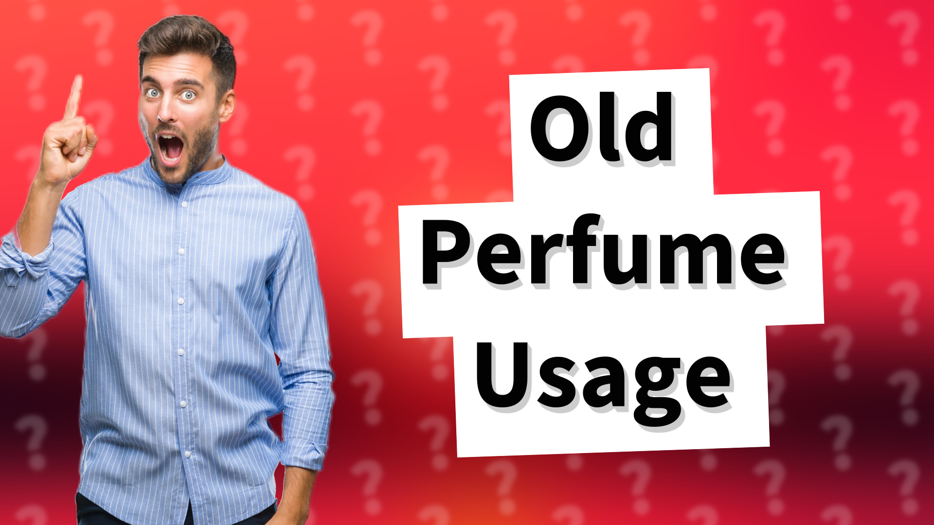 Old Perfume Usage